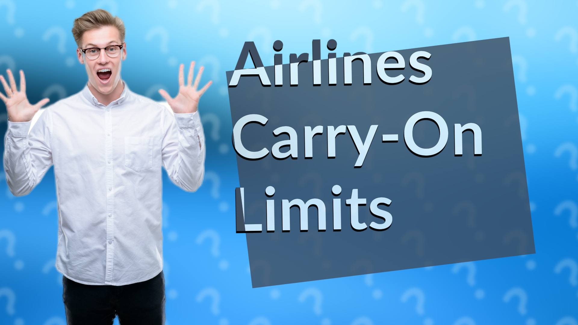 Airlines Carry-On Limits