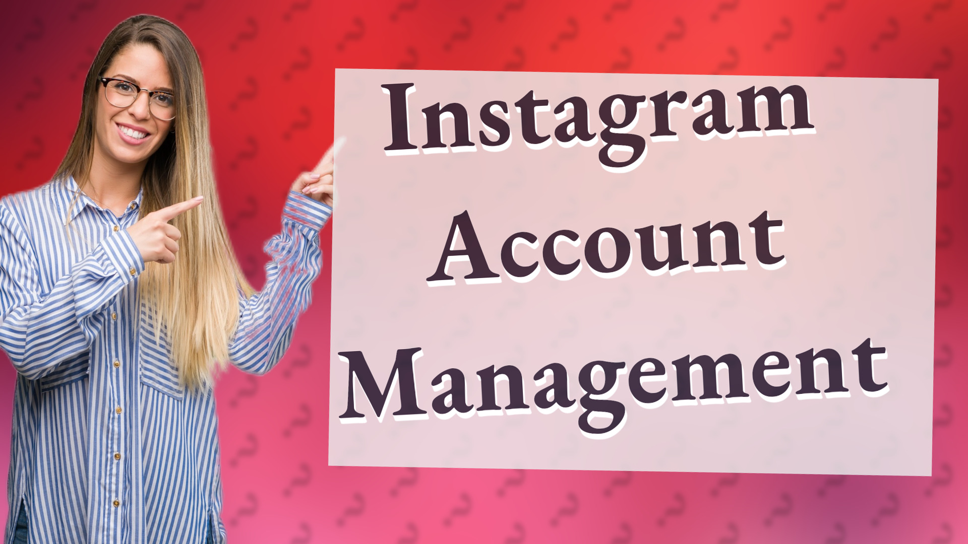 Instagram Account Management