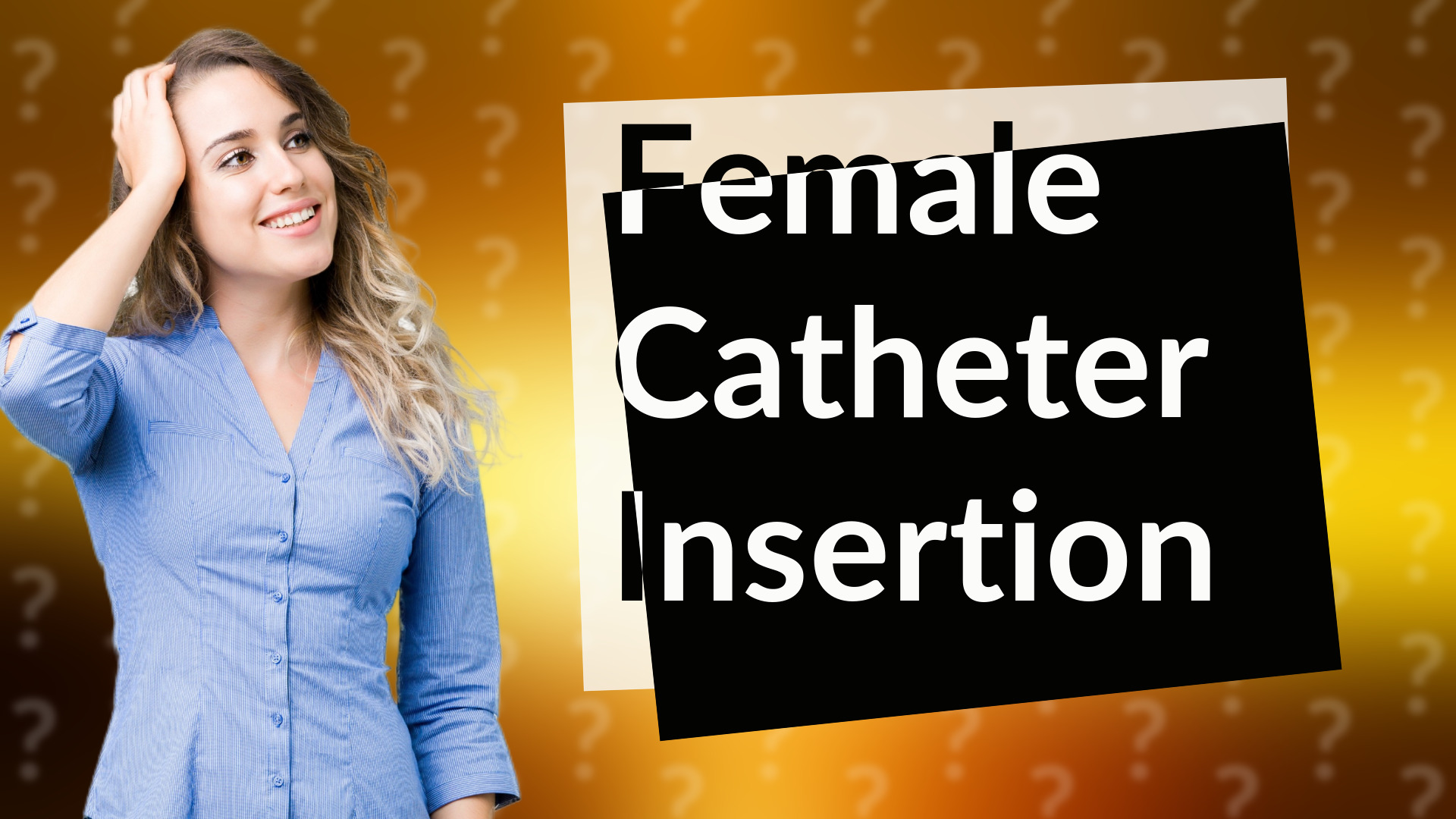 Female Catheter Insertion