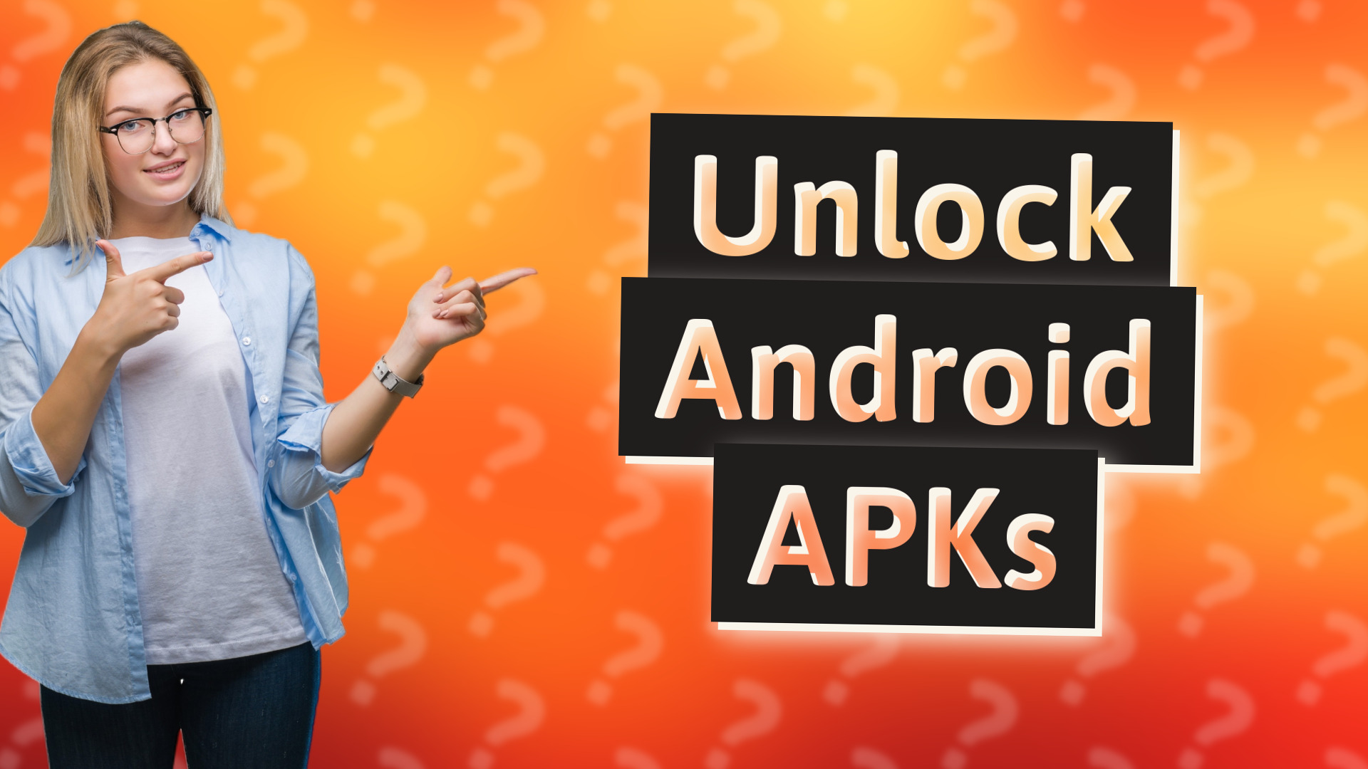Unlock Android APKs
