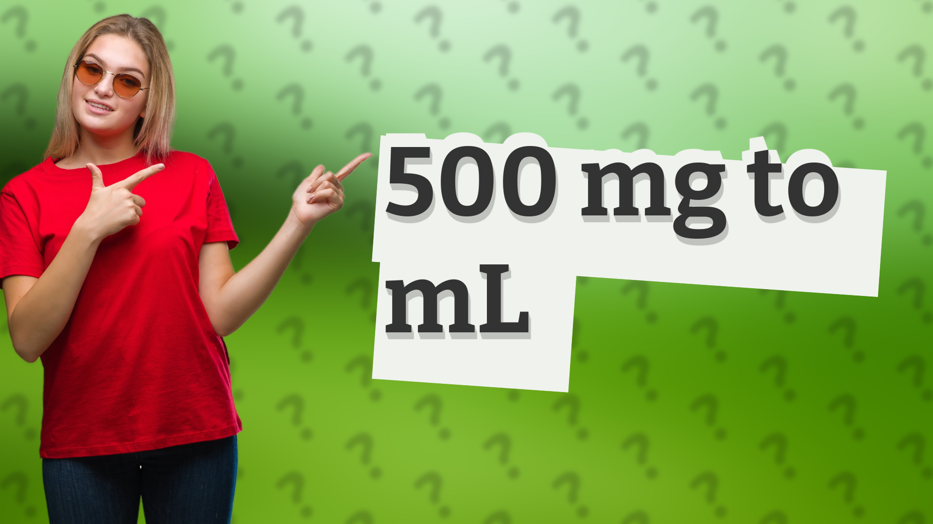 500 mg to mL