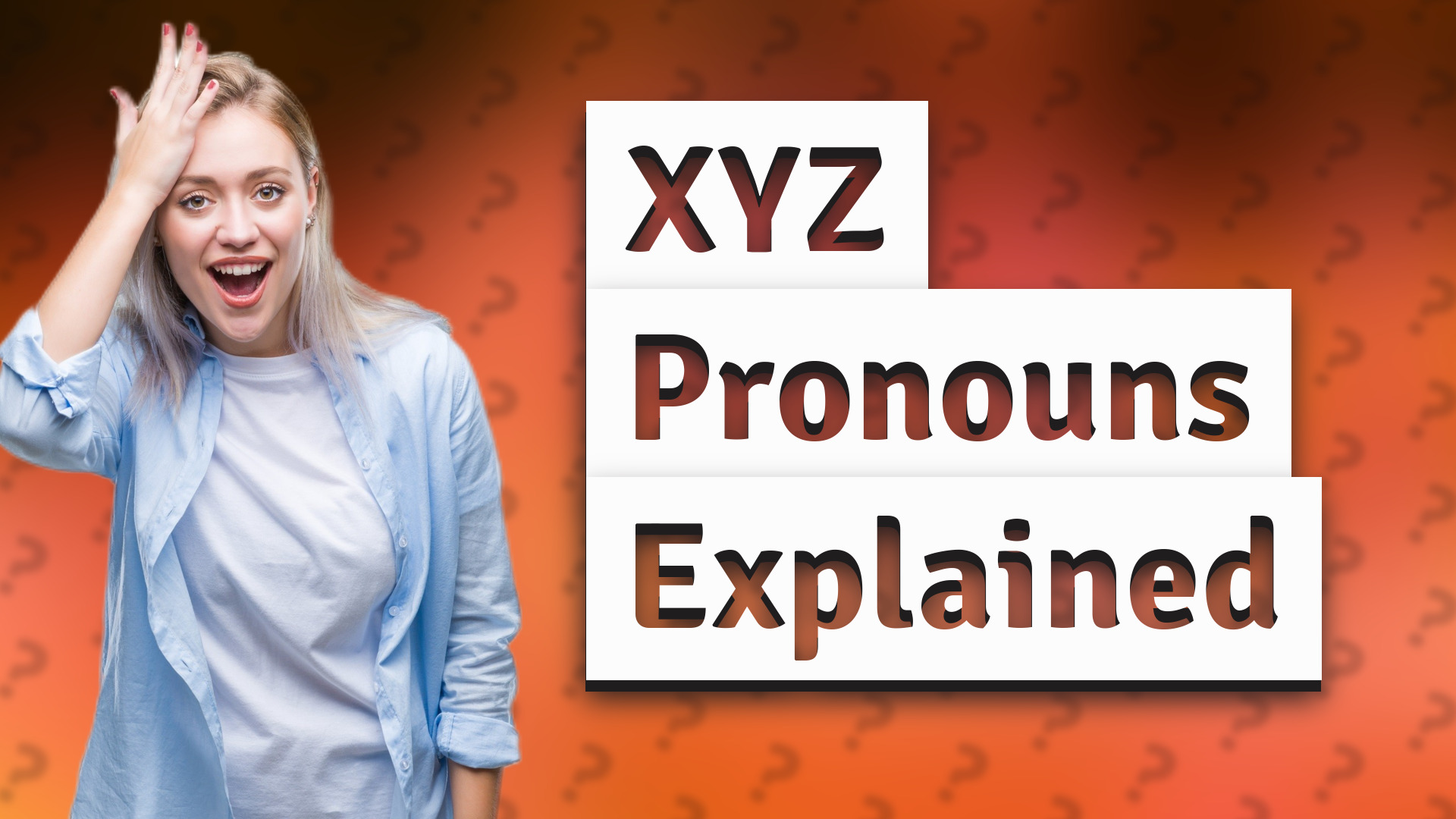 XYZ Pronouns Explained