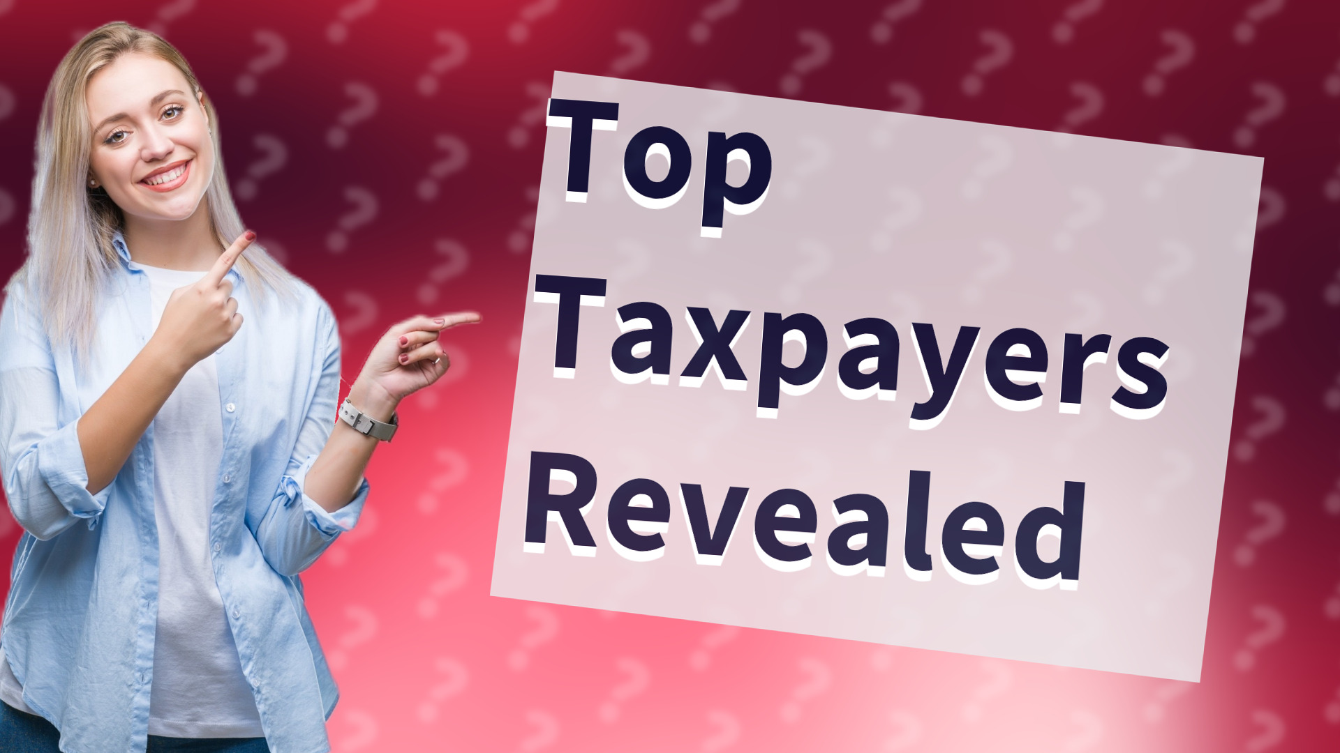 Top Taxpayers Revealed
