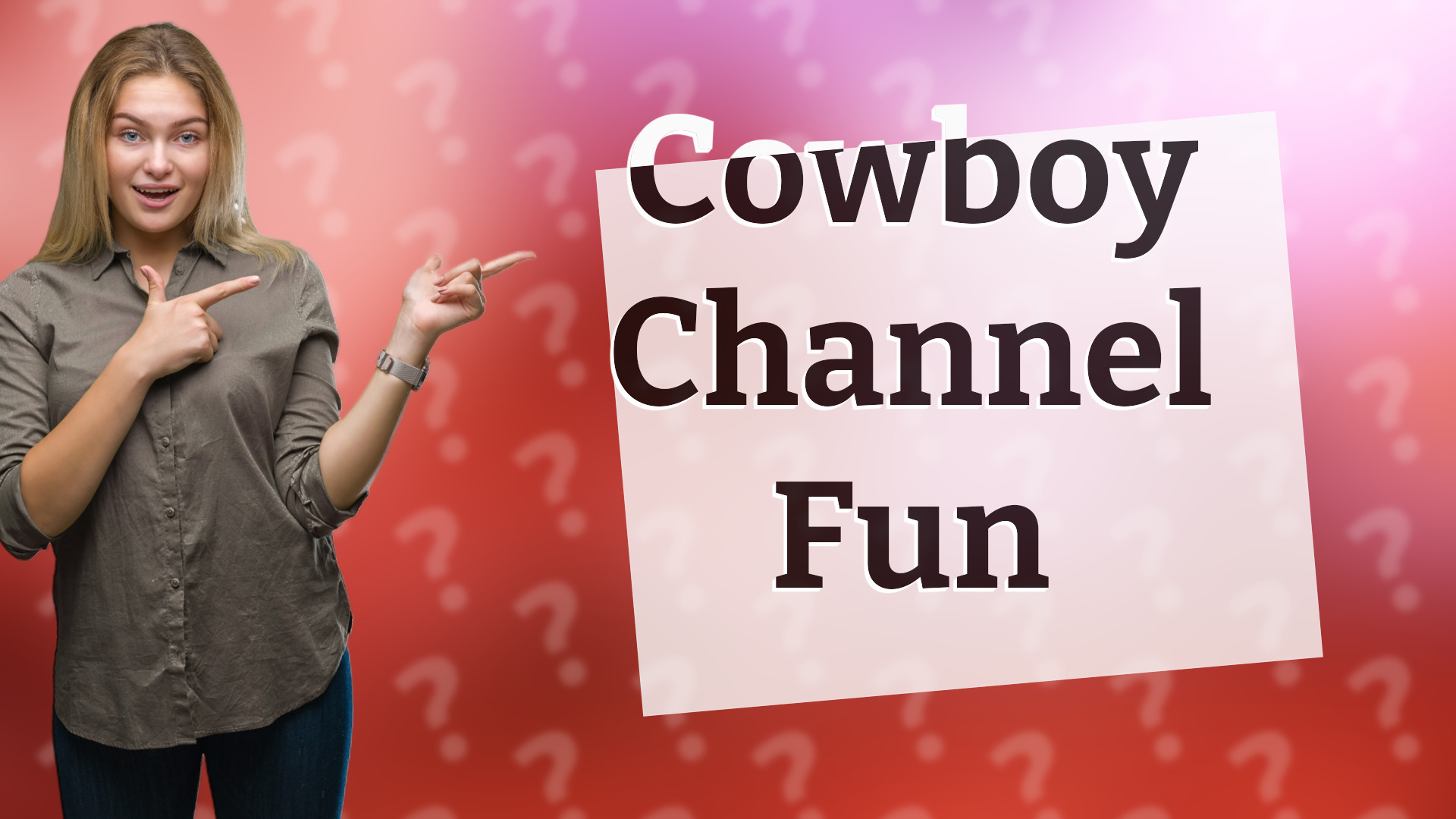Cowboy Channel Fun