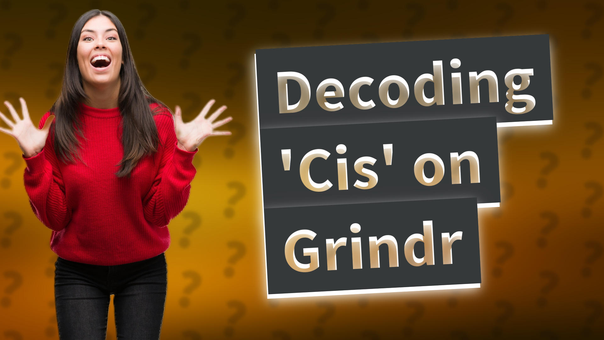 Decoding 'Cis' on Grindr