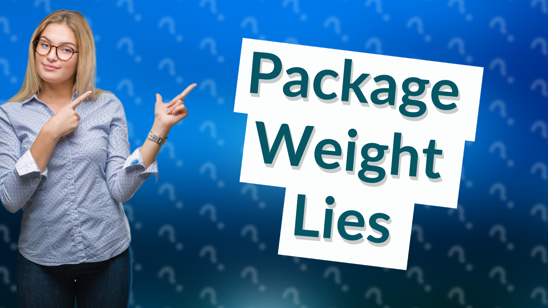Package Weight Lies