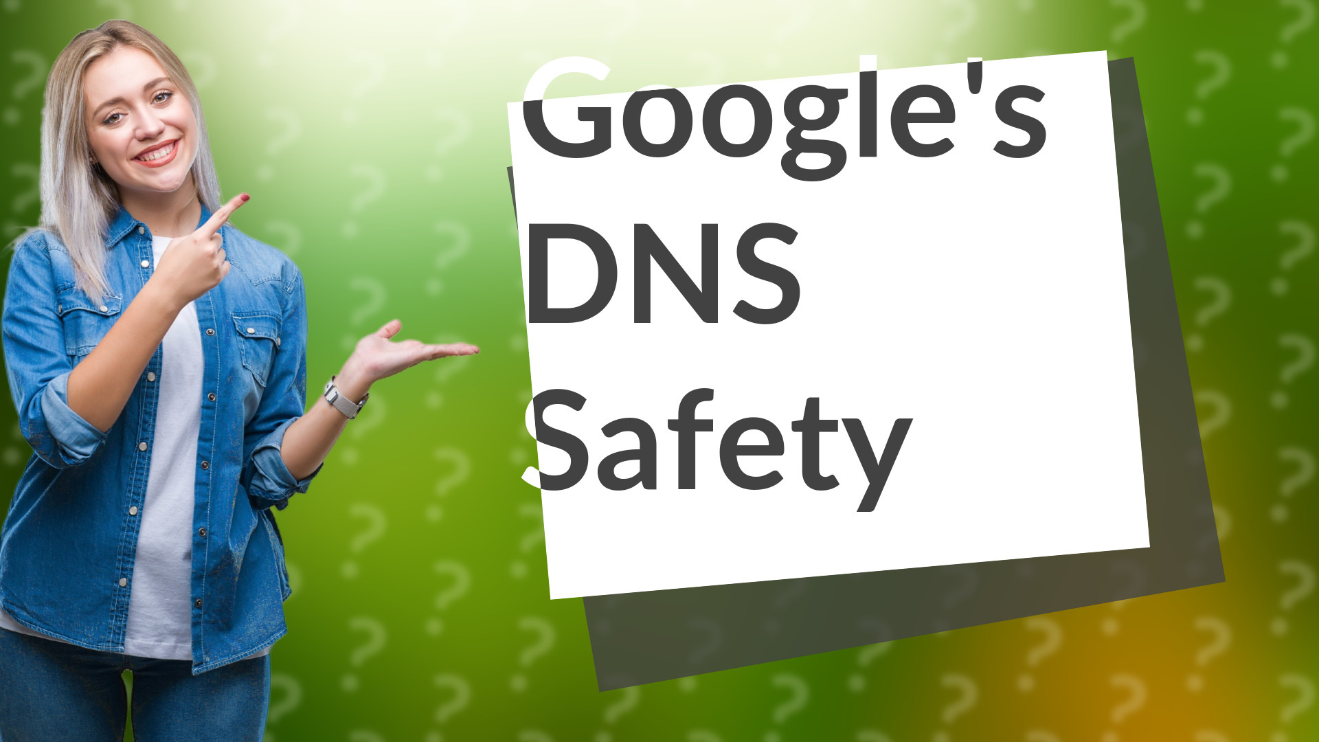 Google's DNS Safety