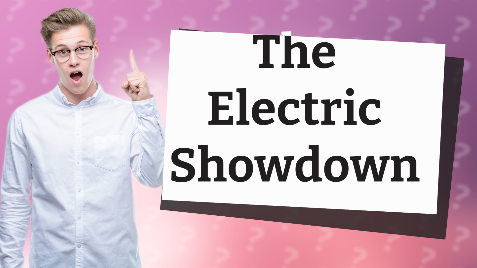 The Electric Showdown