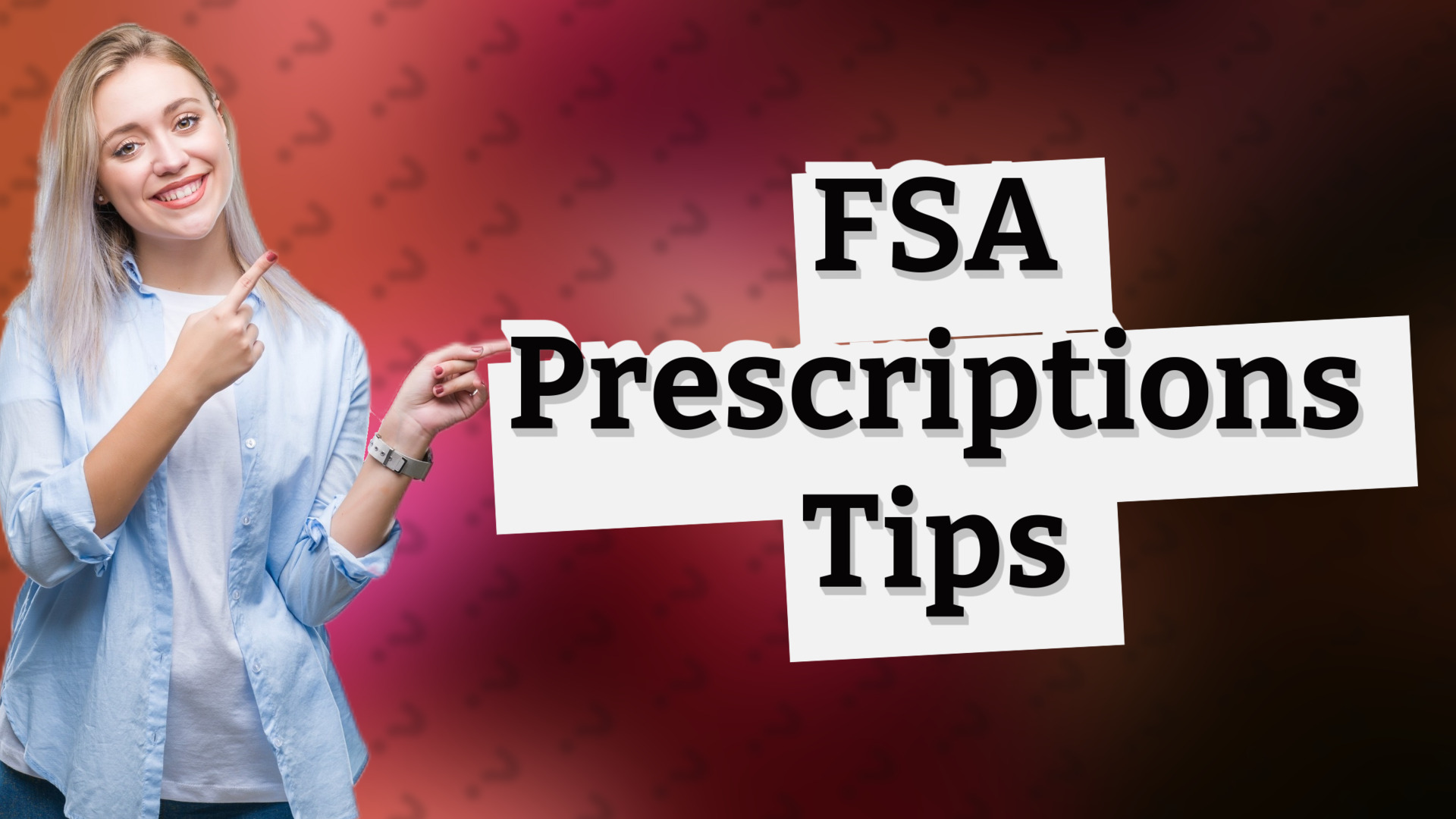 FSA Prescriptions Tips
