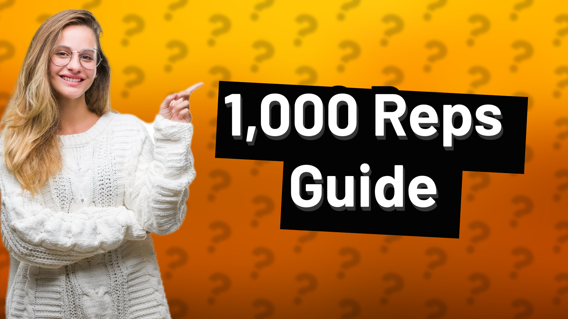 1,000 Reps Guide