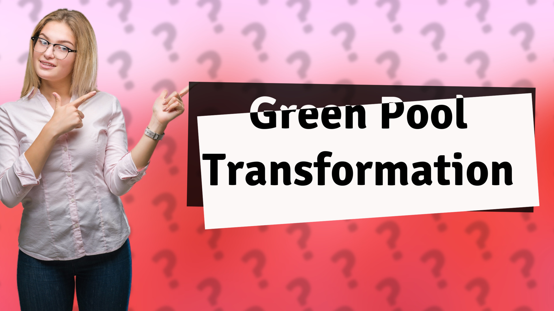 Green Pool Transformation