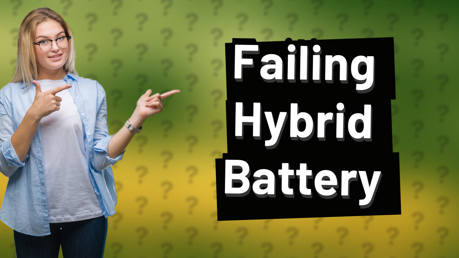 Failing Hybrid Battery