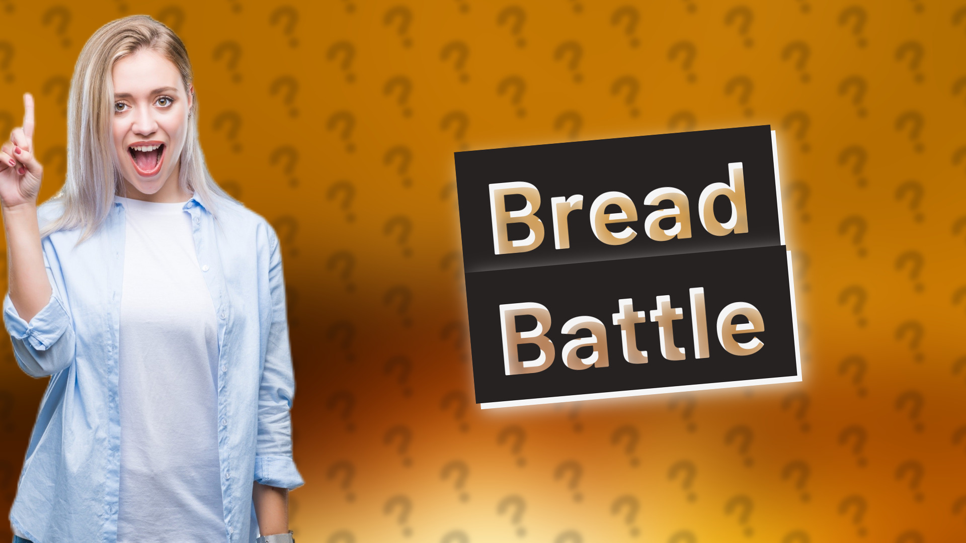 Bread Battle