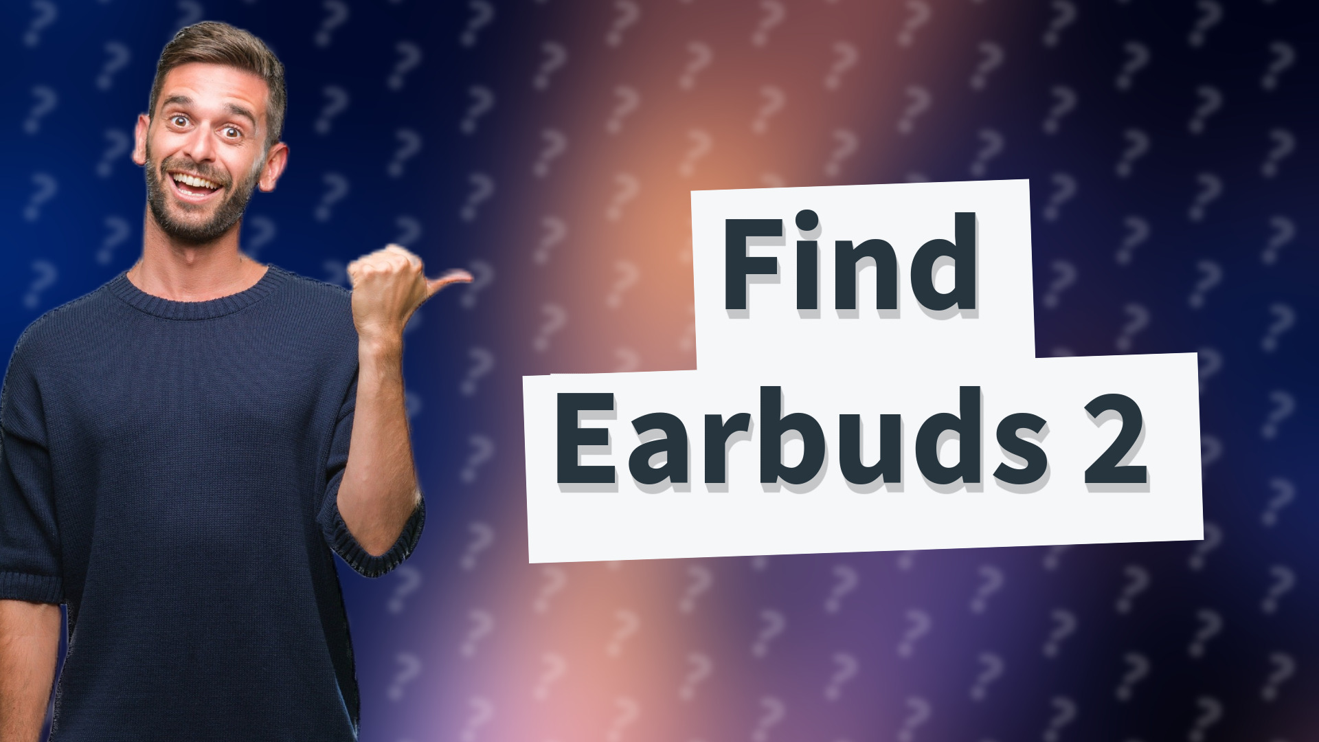Find Earbuds 2