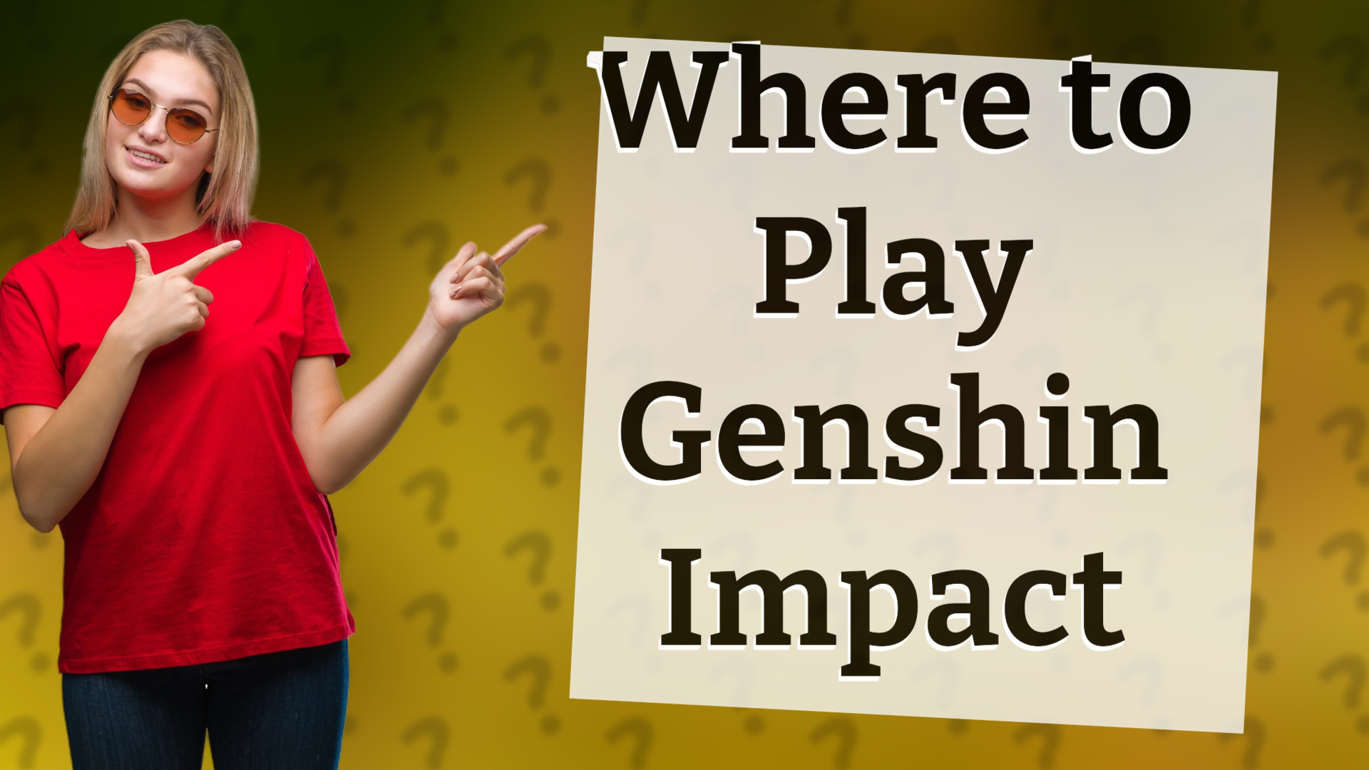 Where to Play Genshin Impact