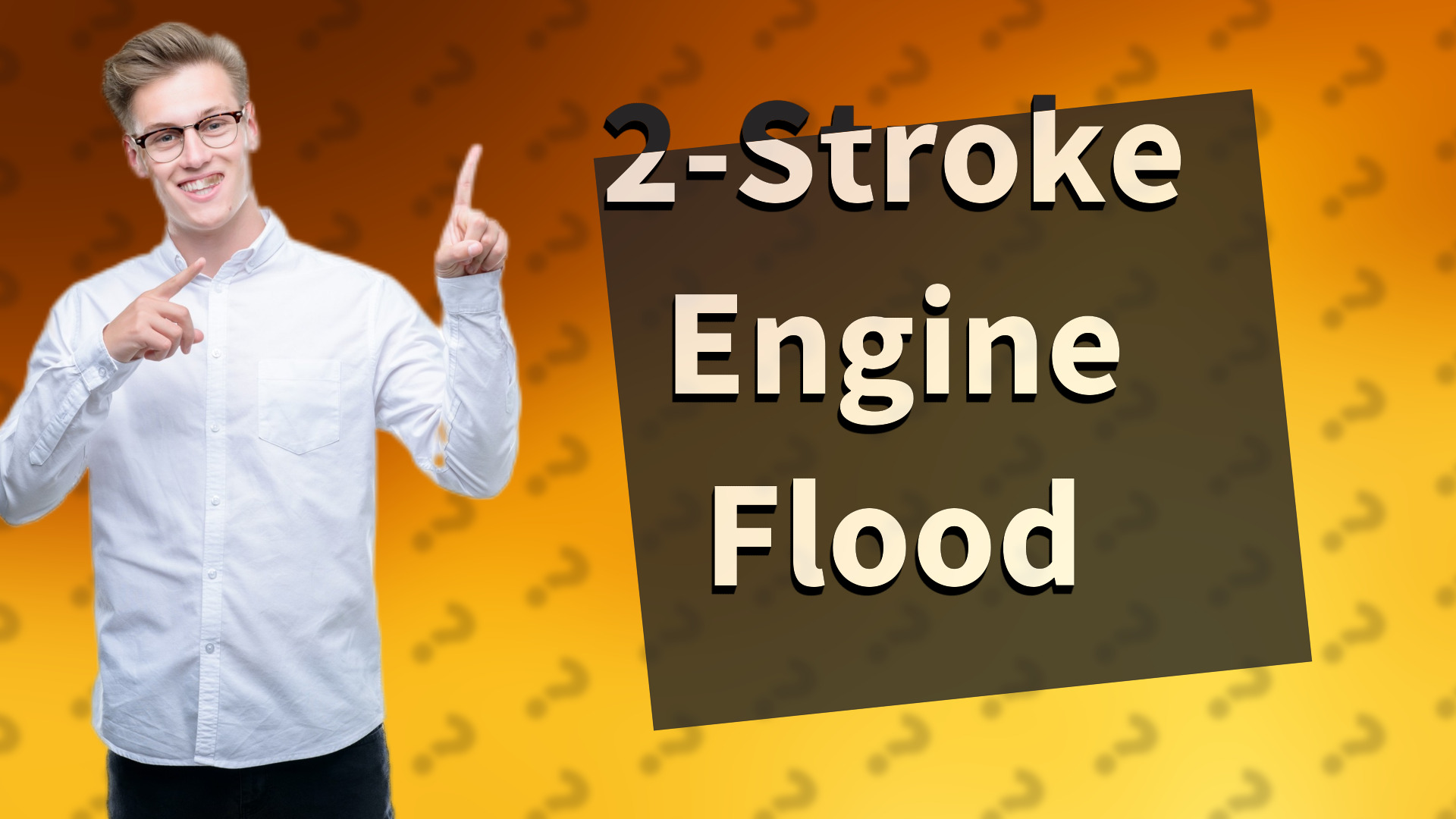 2-Stroke Engine Flood