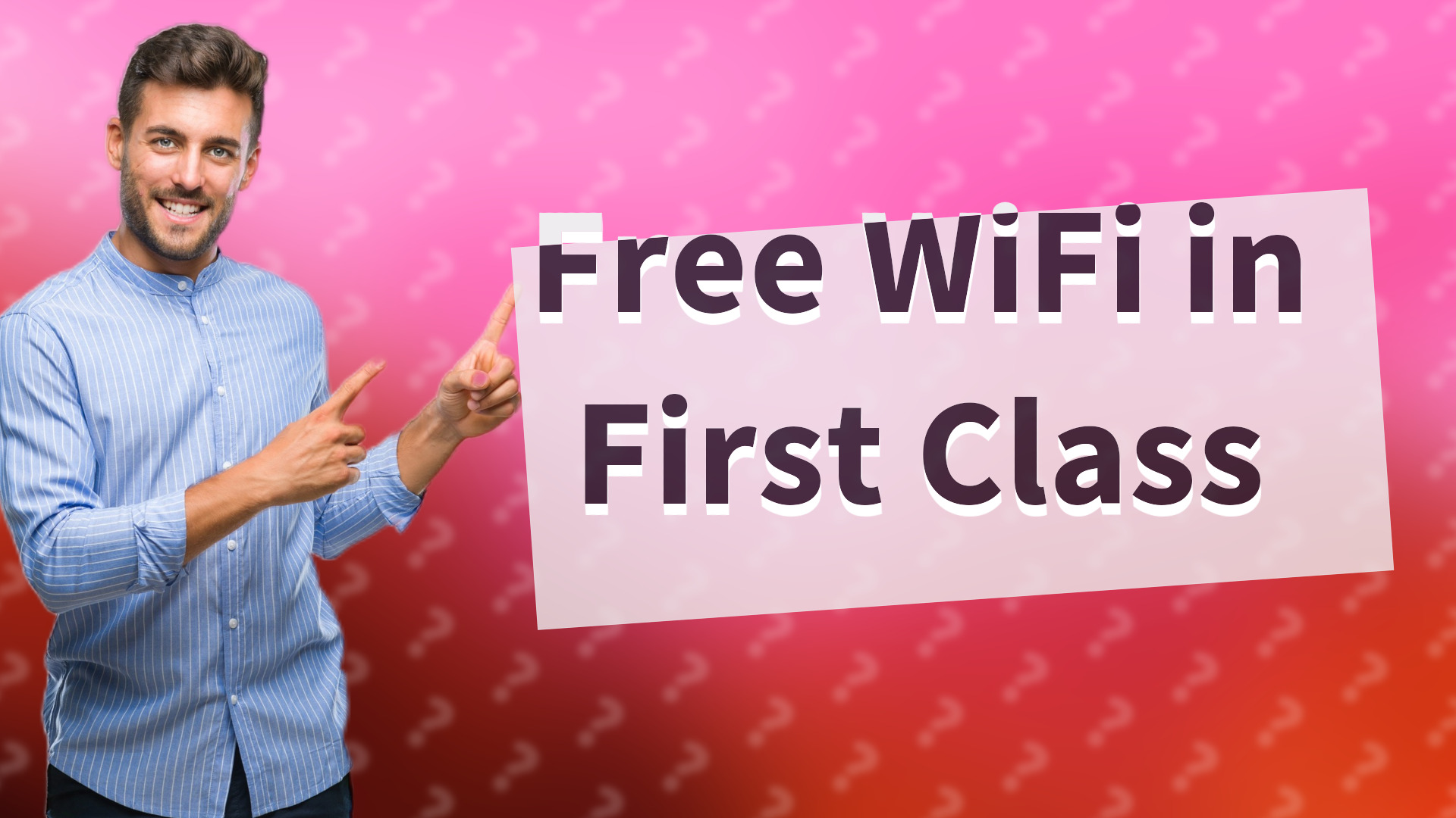 Free WiFi in First Class