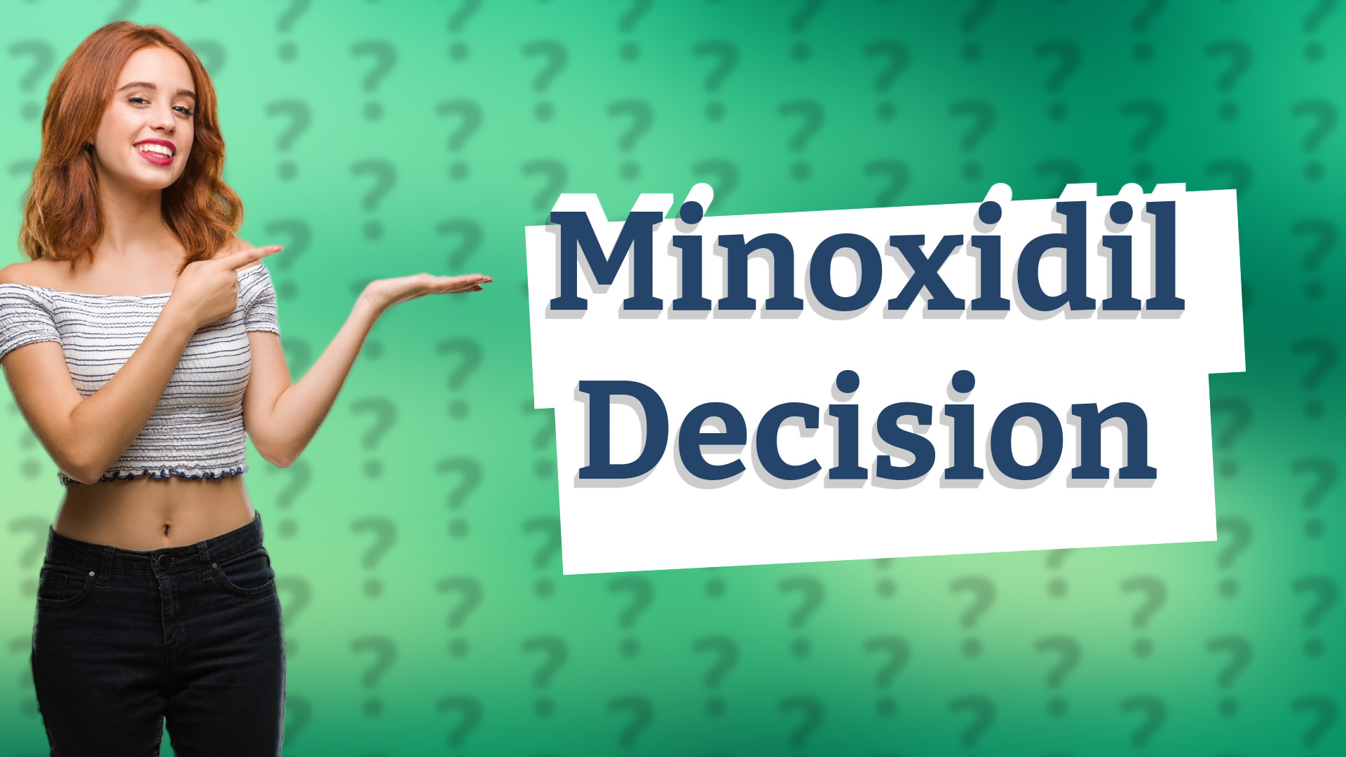 Minoxidil Decision