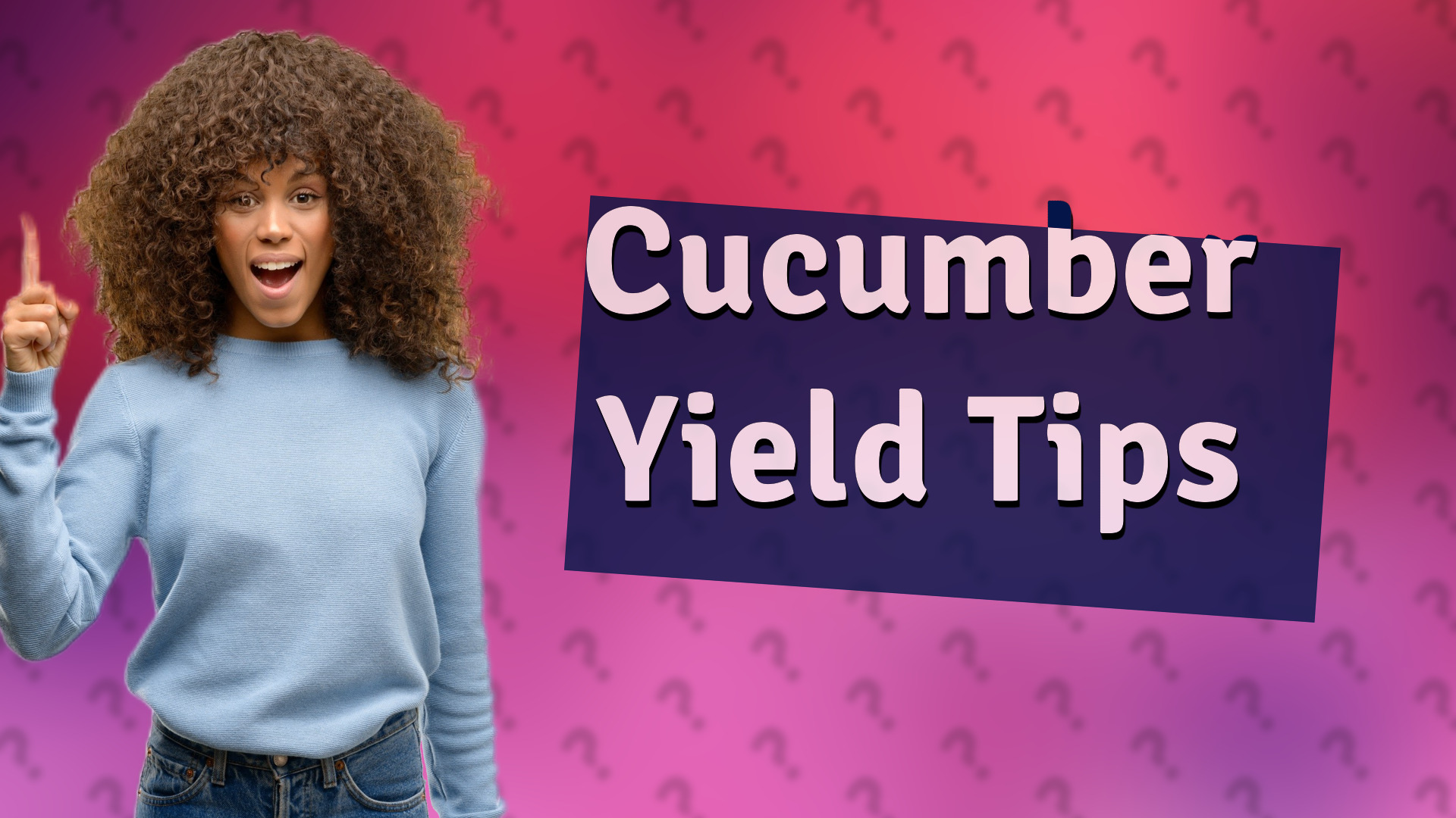 Cucumber Yield Tips