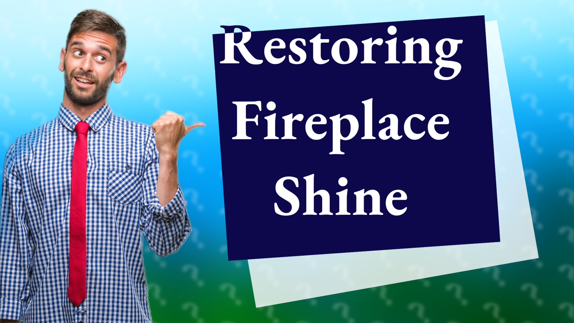 Restoring Fireplace Shine