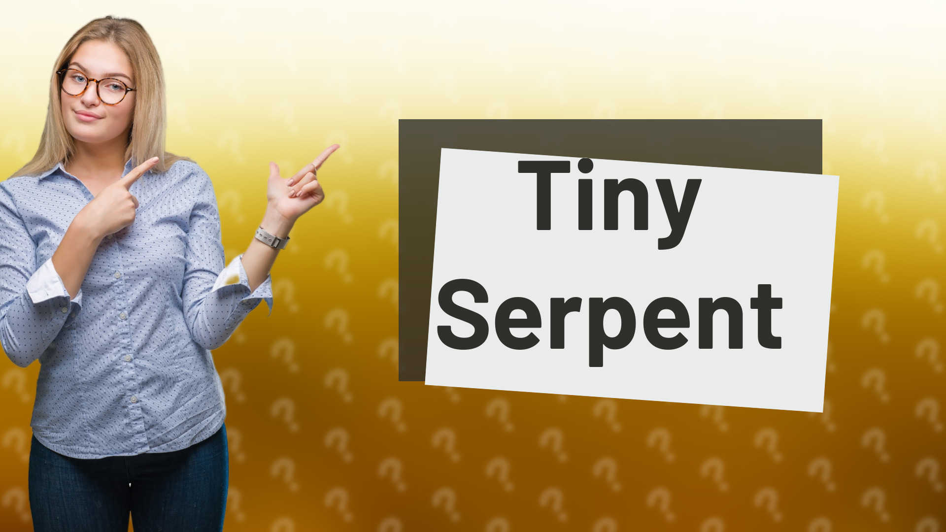 Tiny Serpent