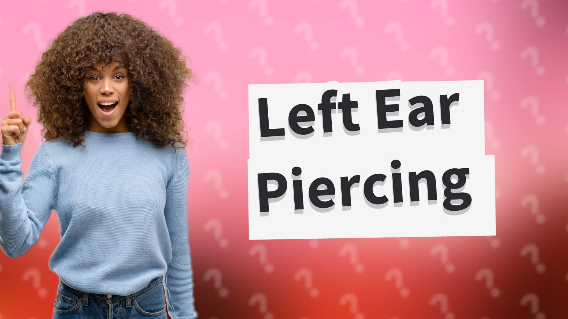 Left Ear Piercing