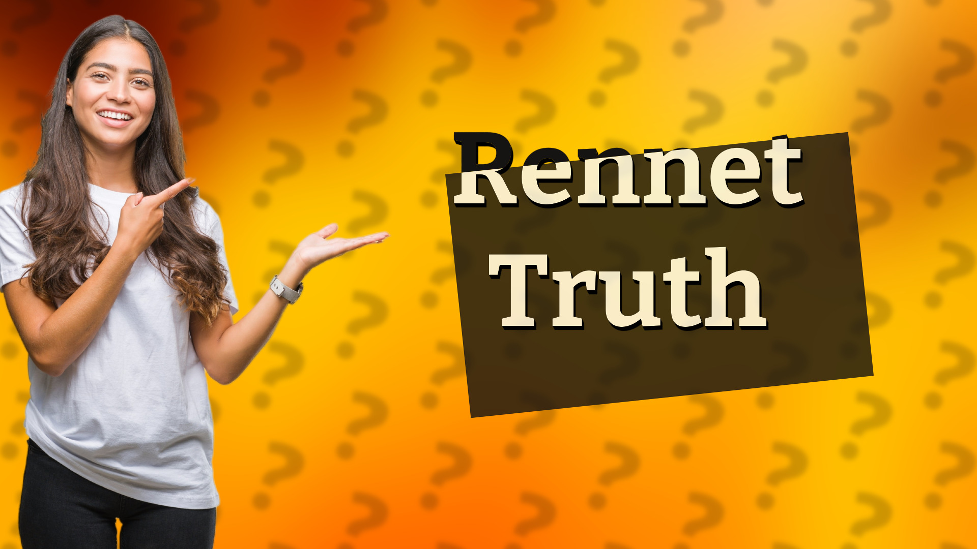 Rennet Truth