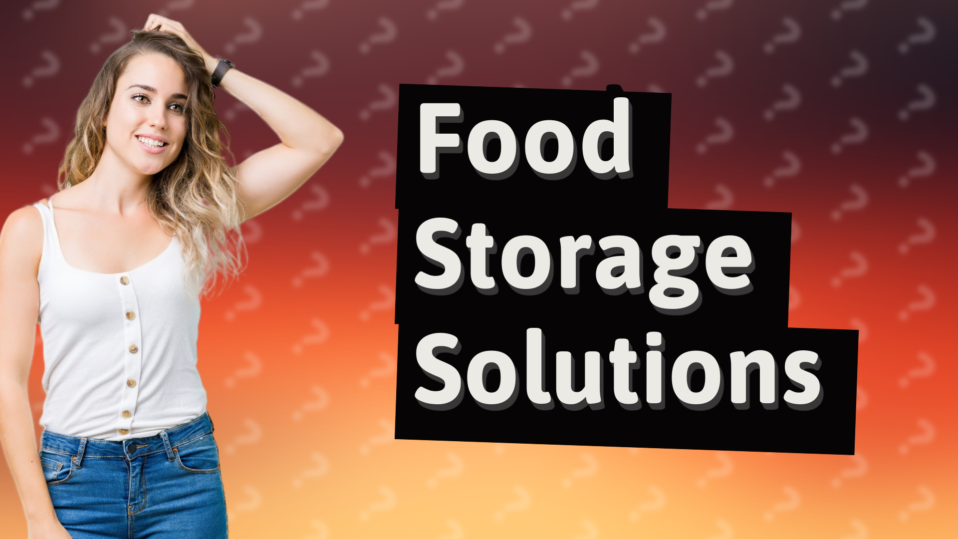 Food Storage Solutions