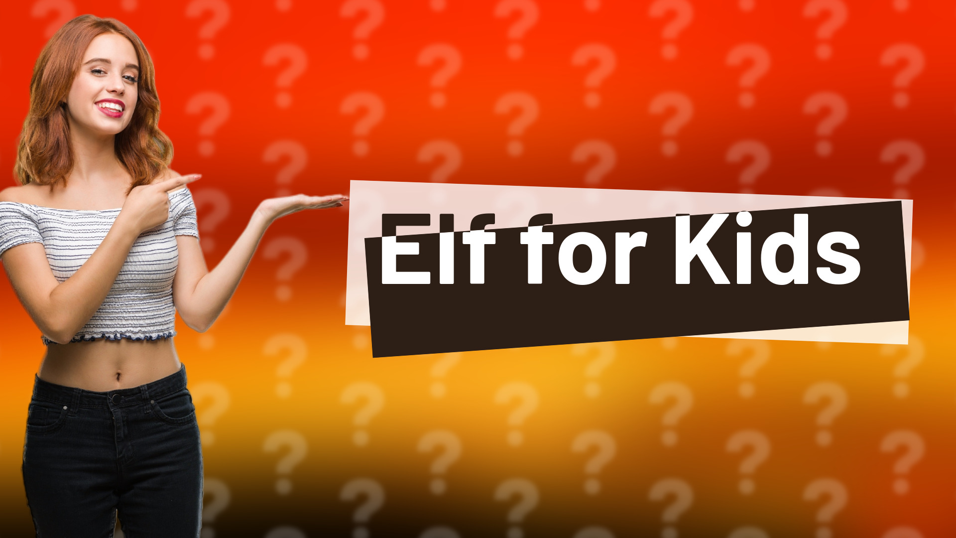 Elf for Kids
