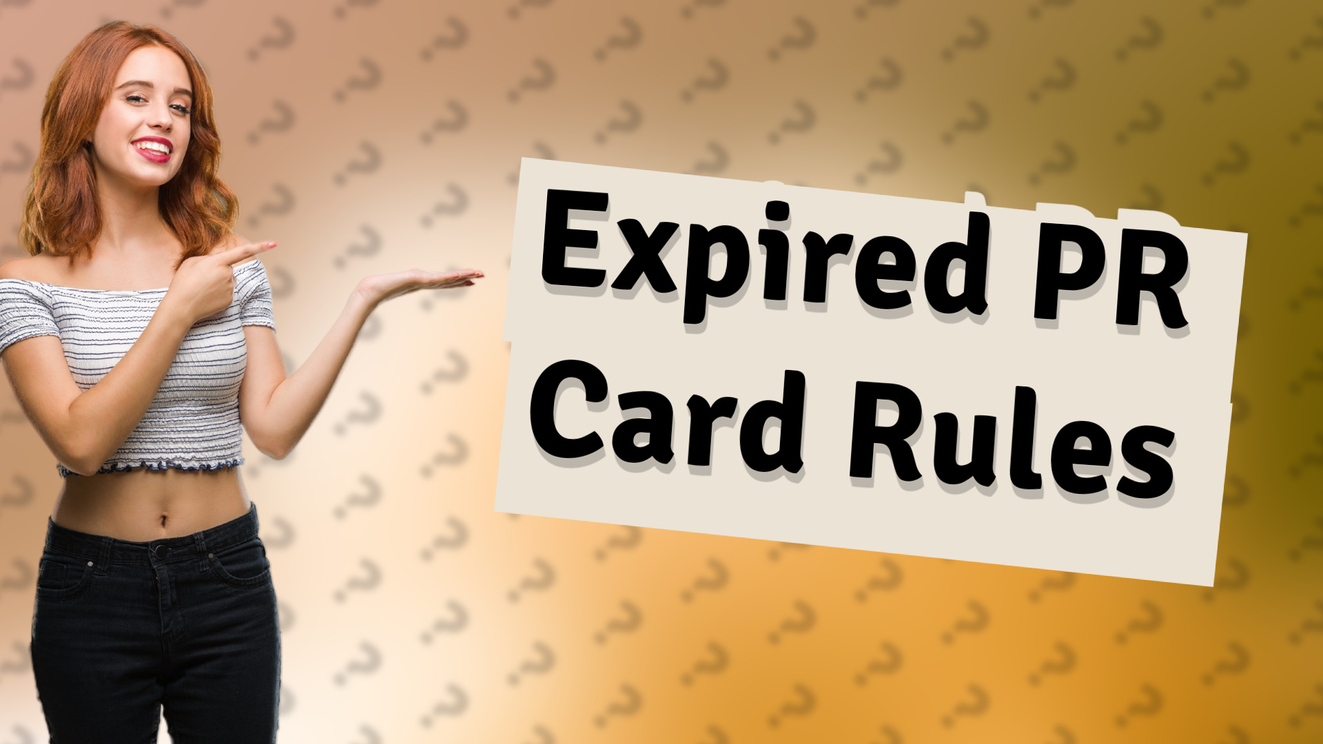 Expired PR Card Rules