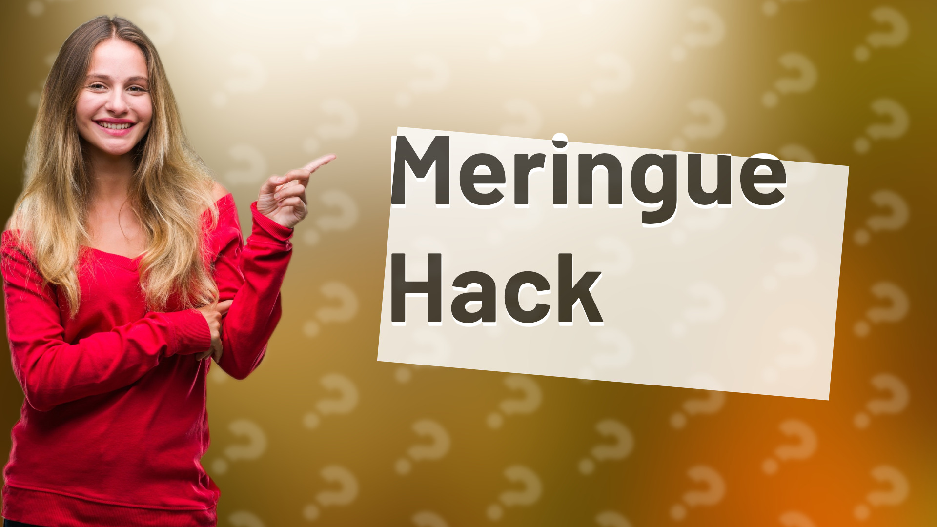 Meringue Hack