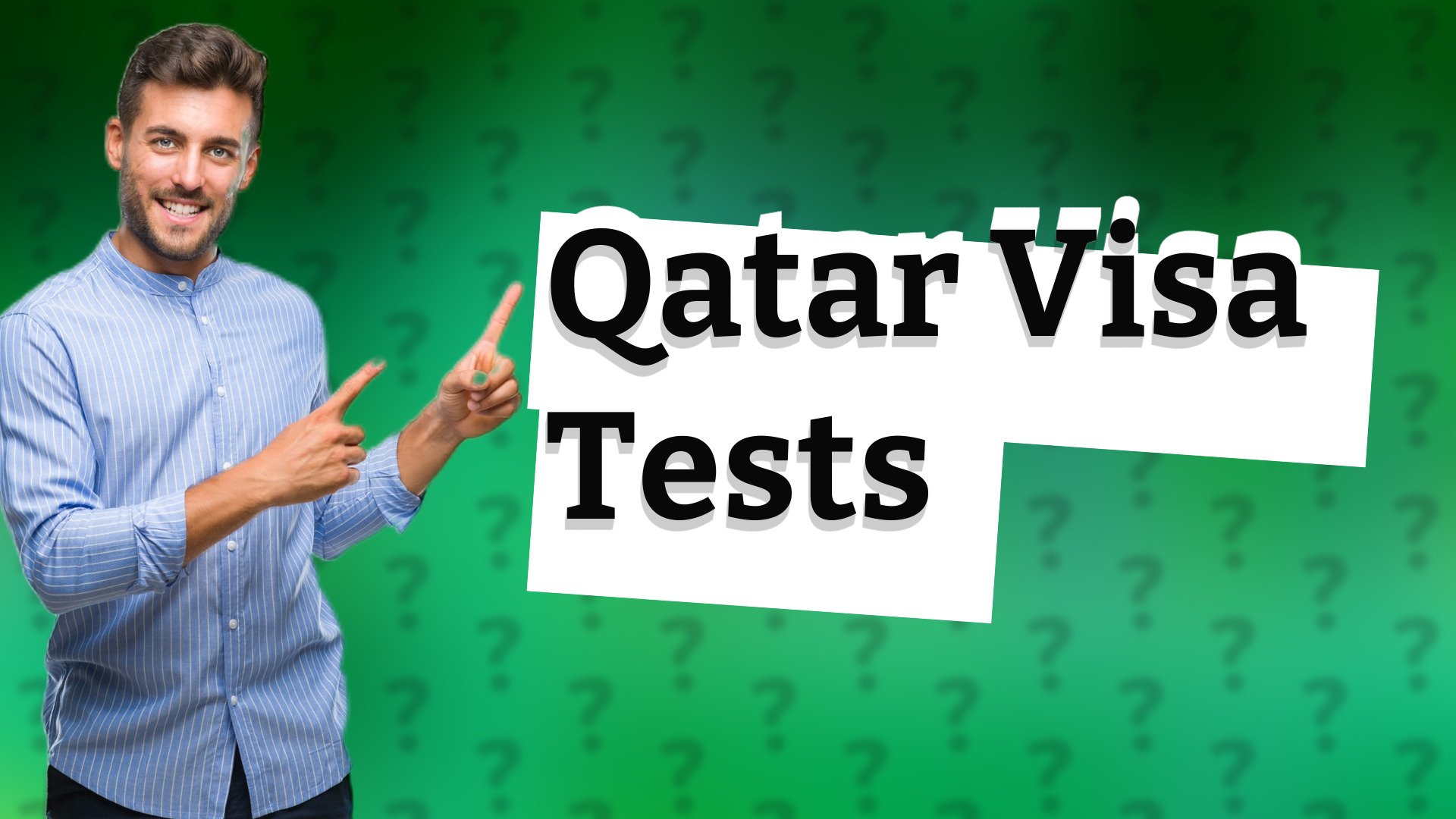 Qatar Visa Tests
