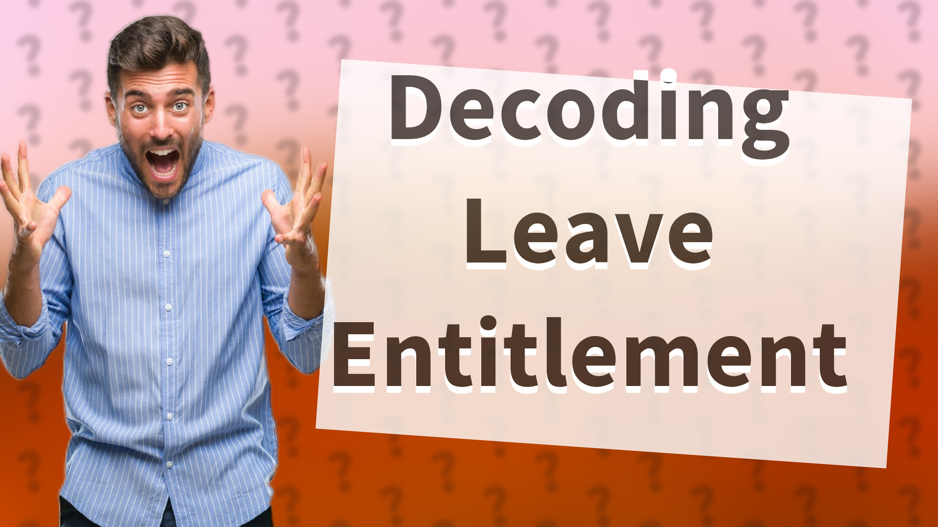 Decoding Leave Entitlement