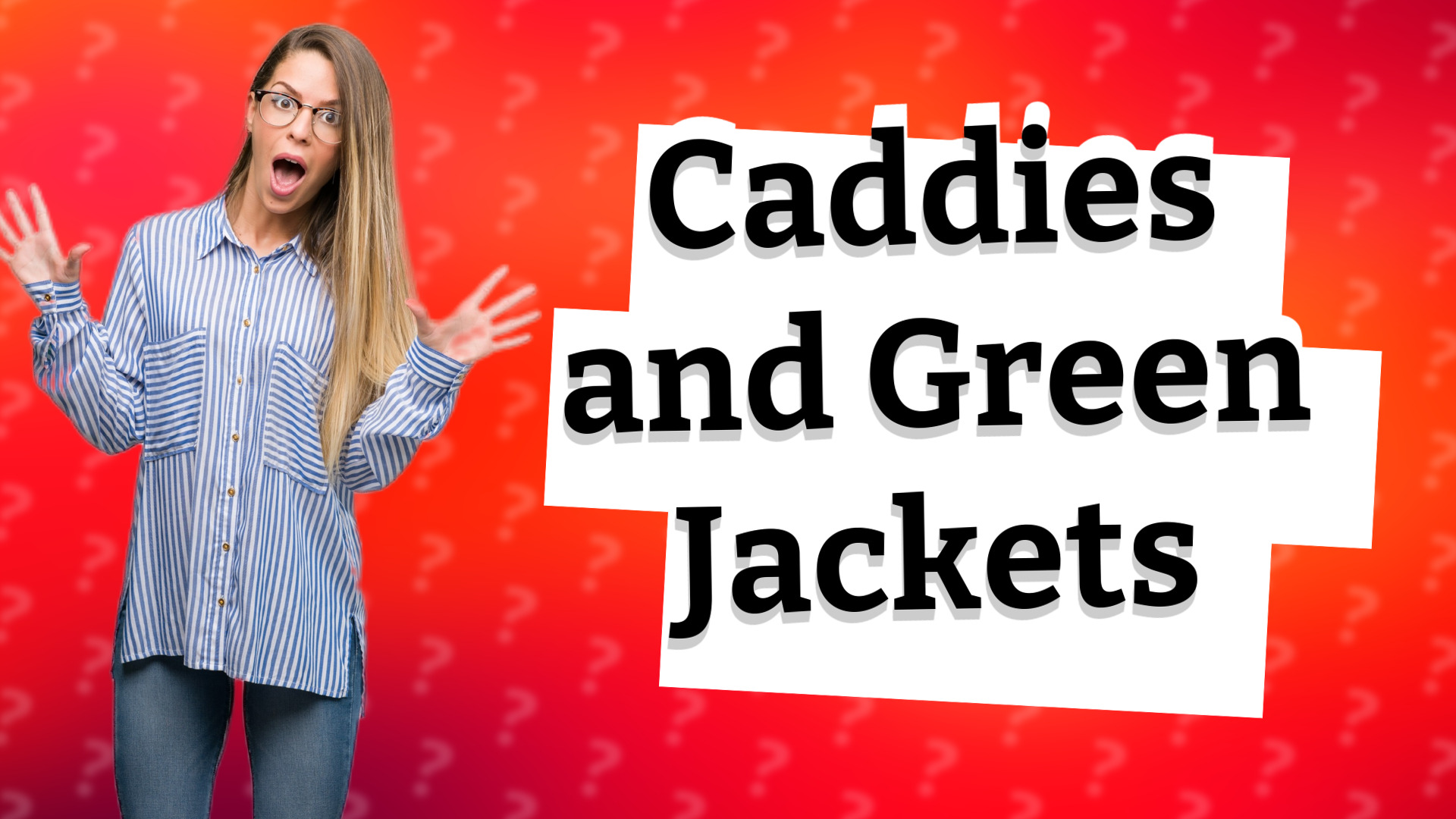 Caddies and Green Jackets