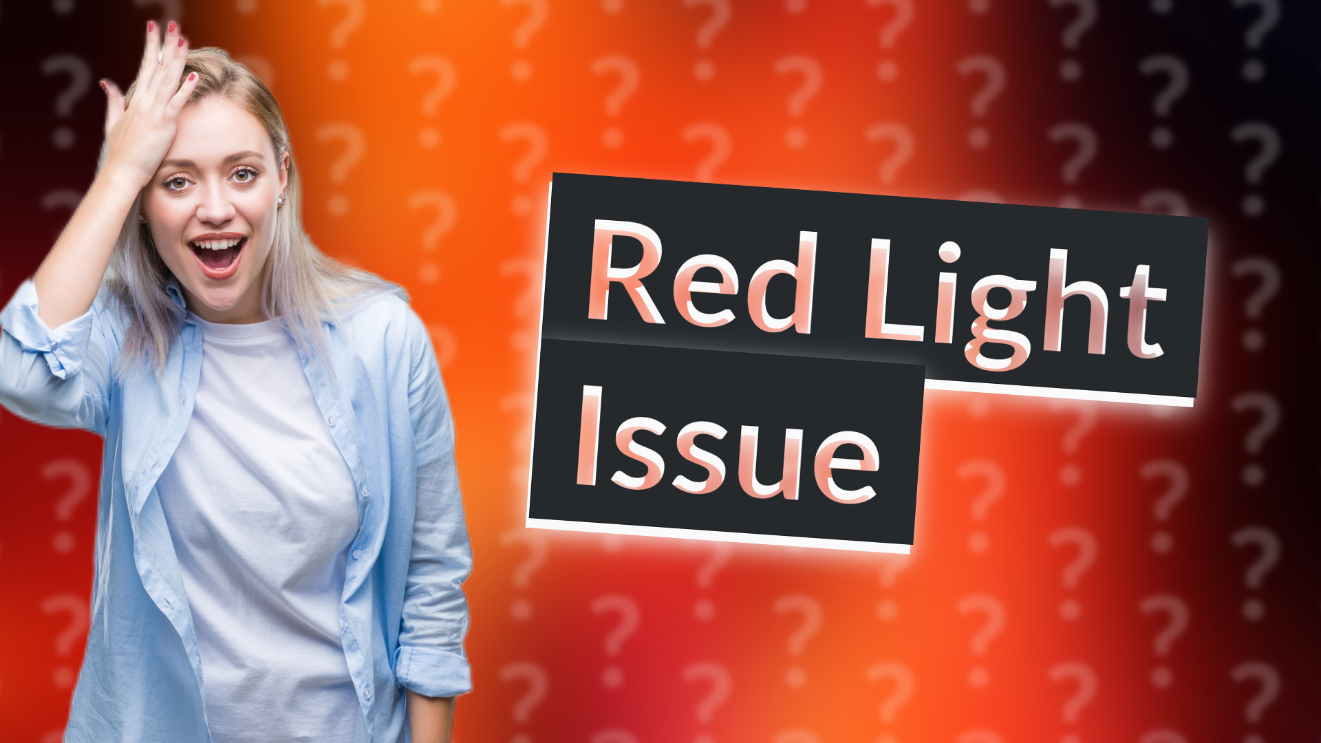 Red Light Issue