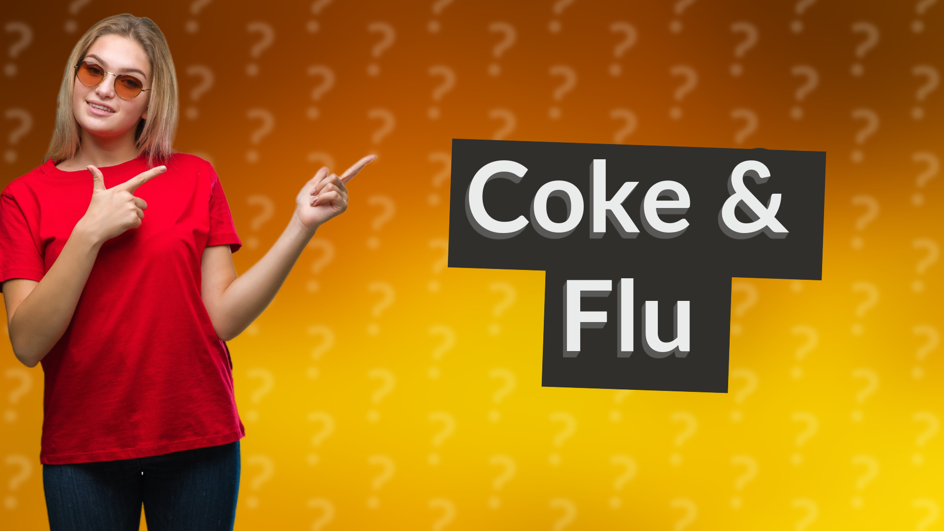 Coke & Flu