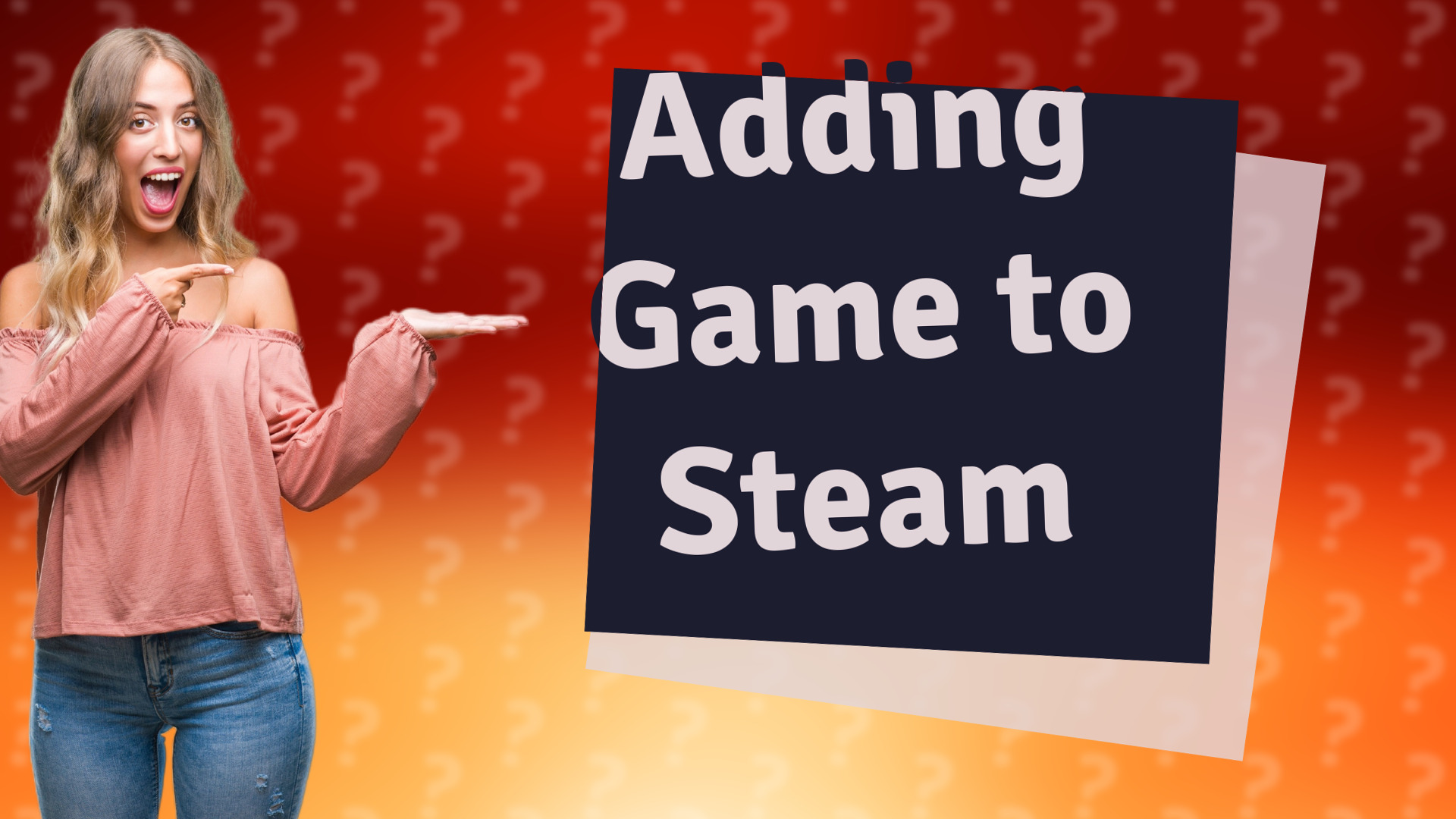 Adding Game to Steam