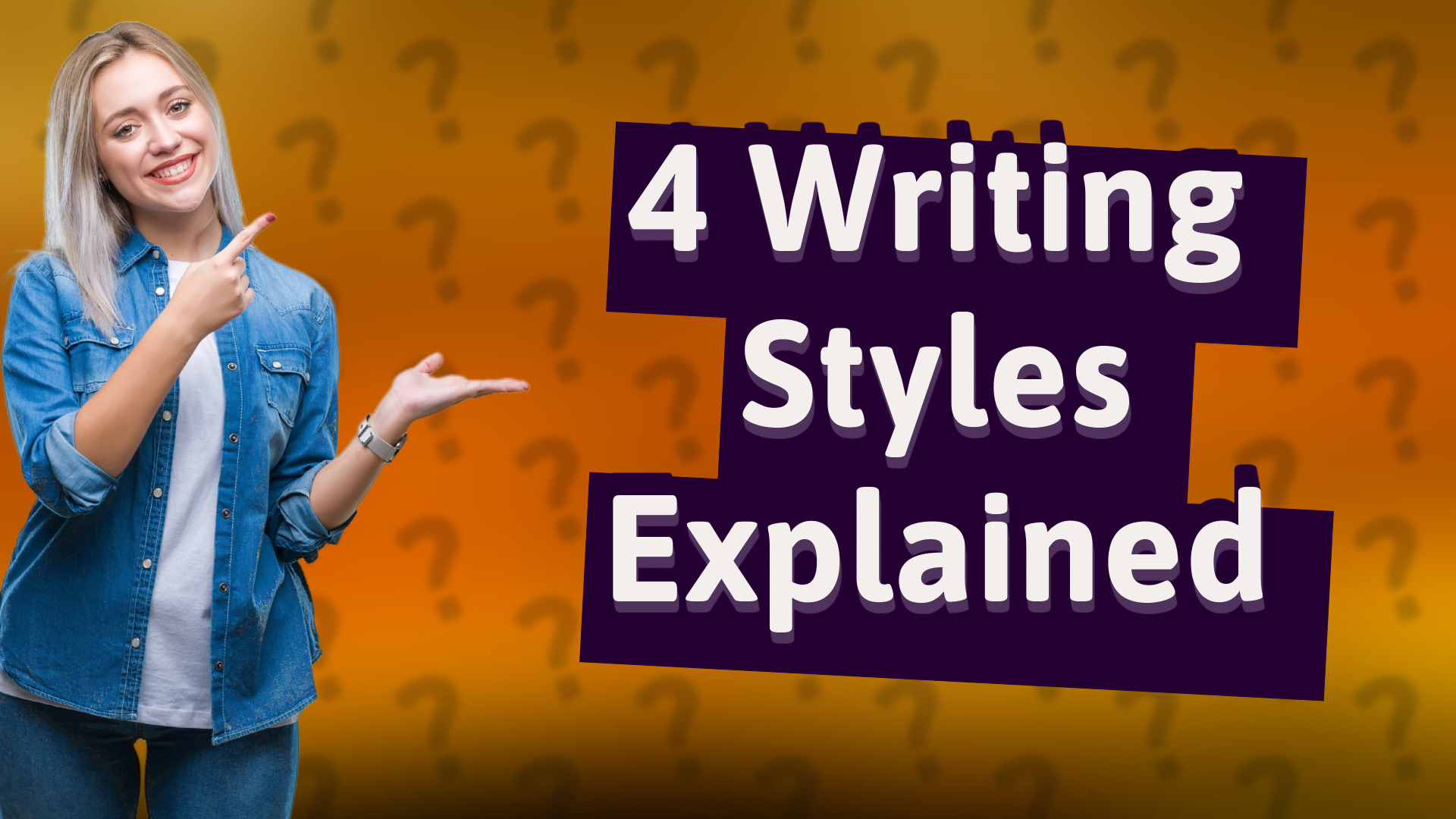 4 Writing Styles Explained