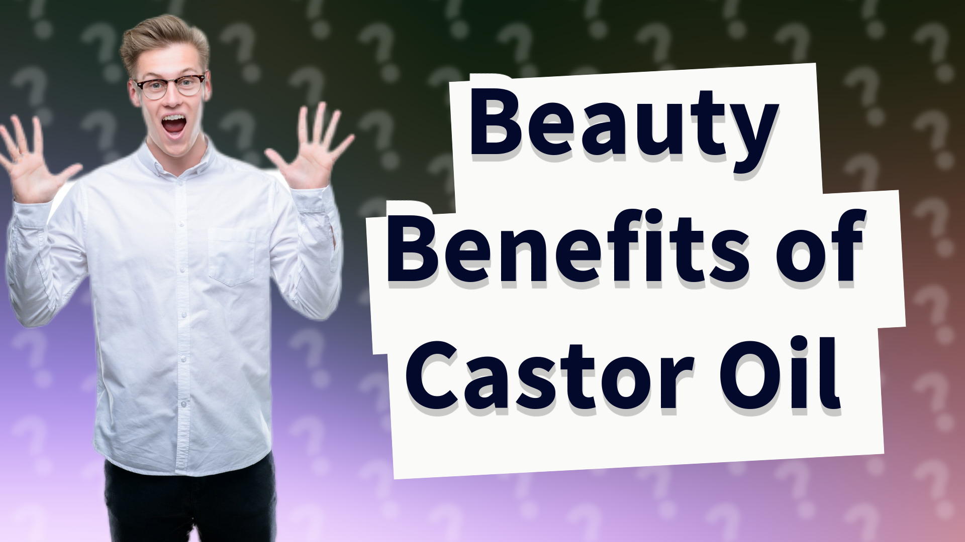 Beauty Benefits of Castor Oil