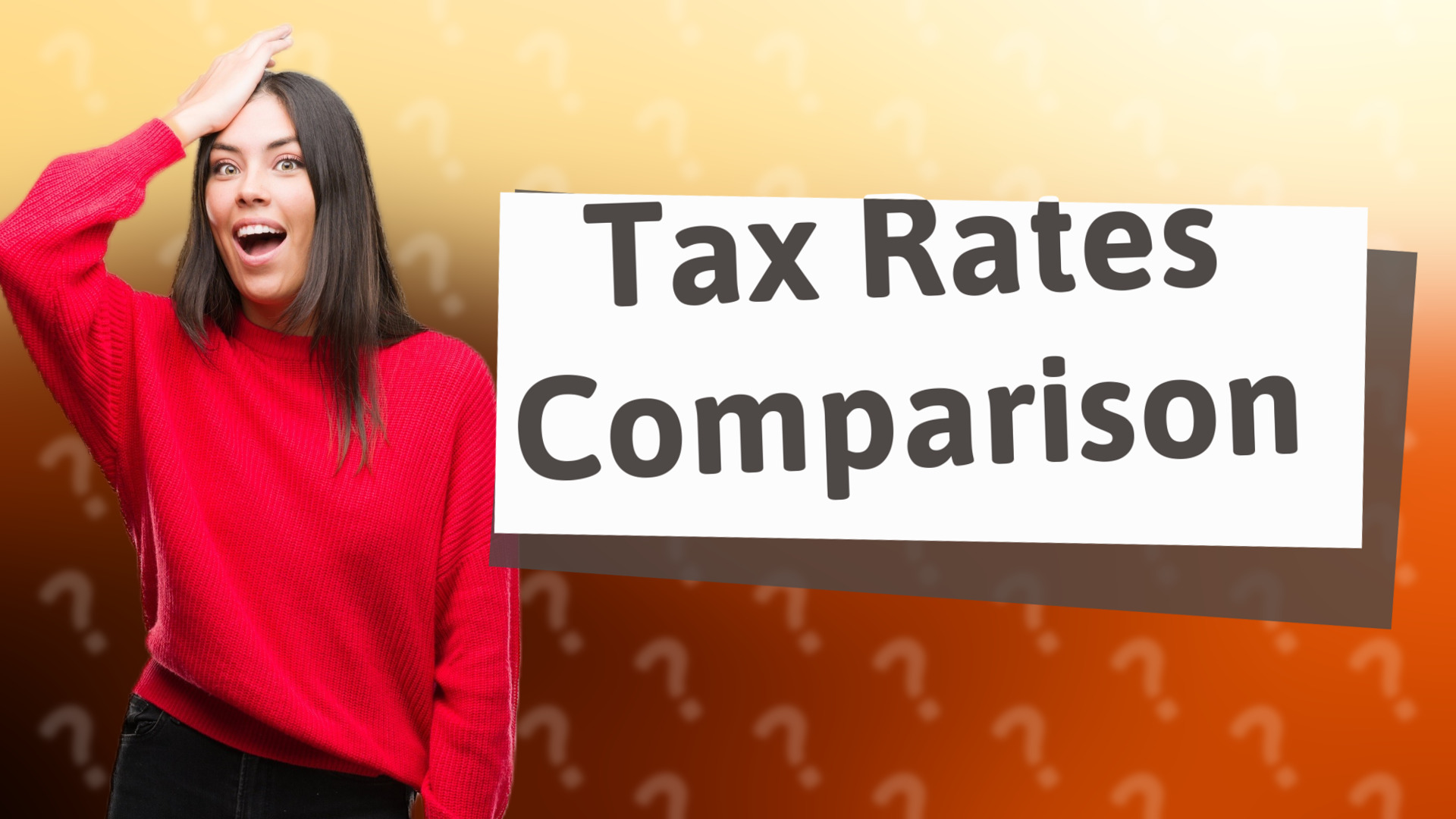 Tax Rates Comparison