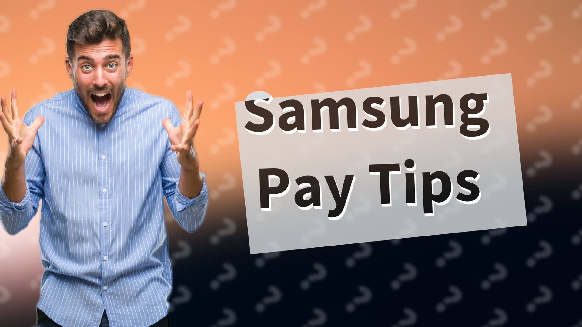 Samsung Pay Tips