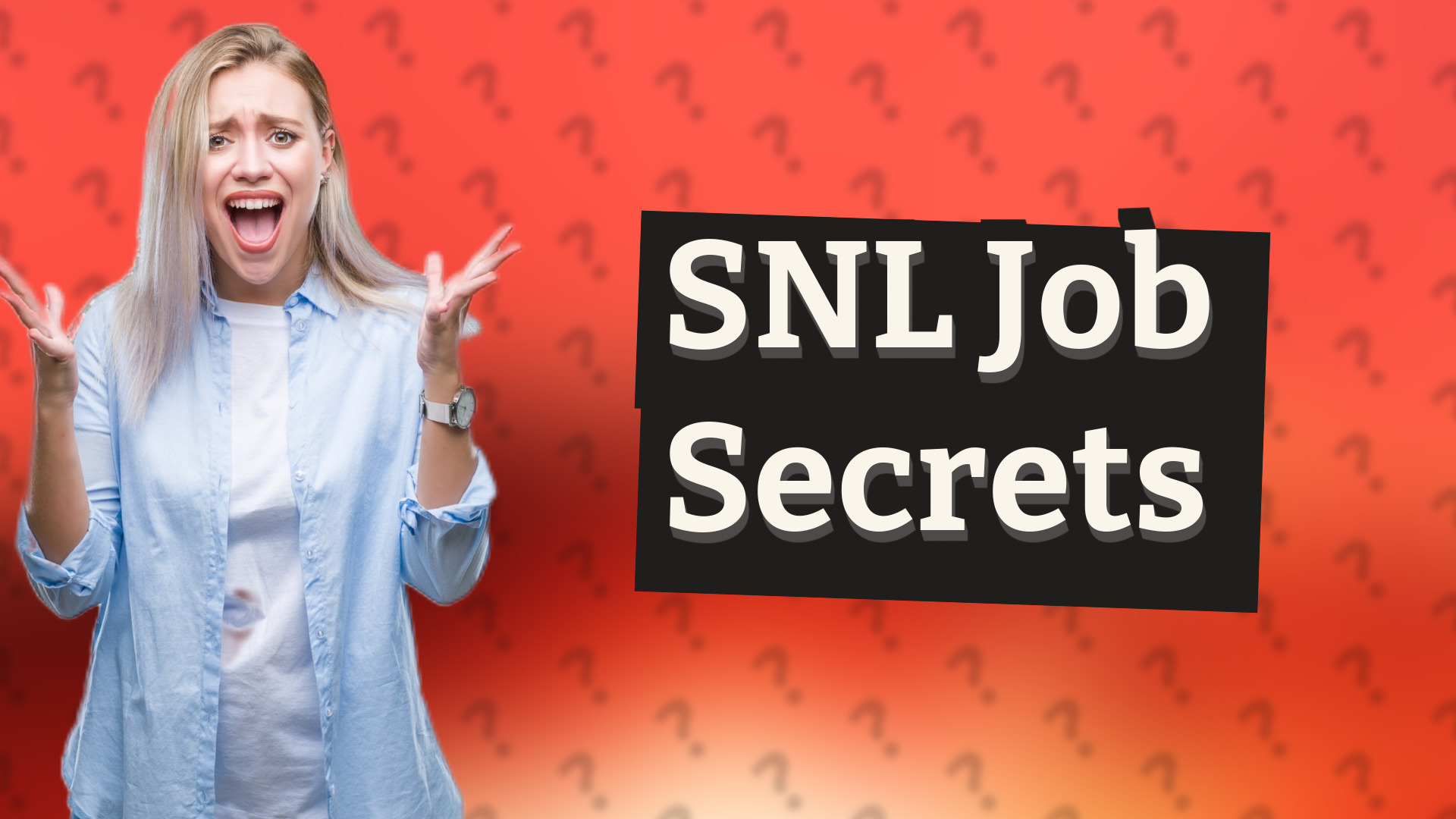 SNL Job Secrets