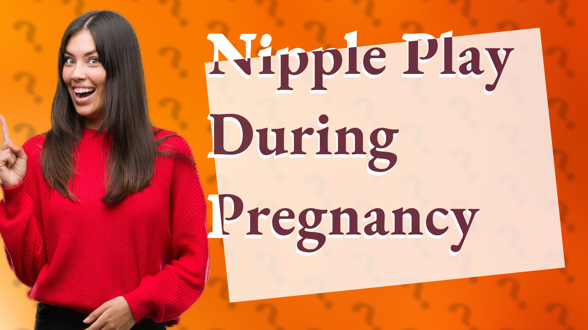 Nipple Play During Pregnancy