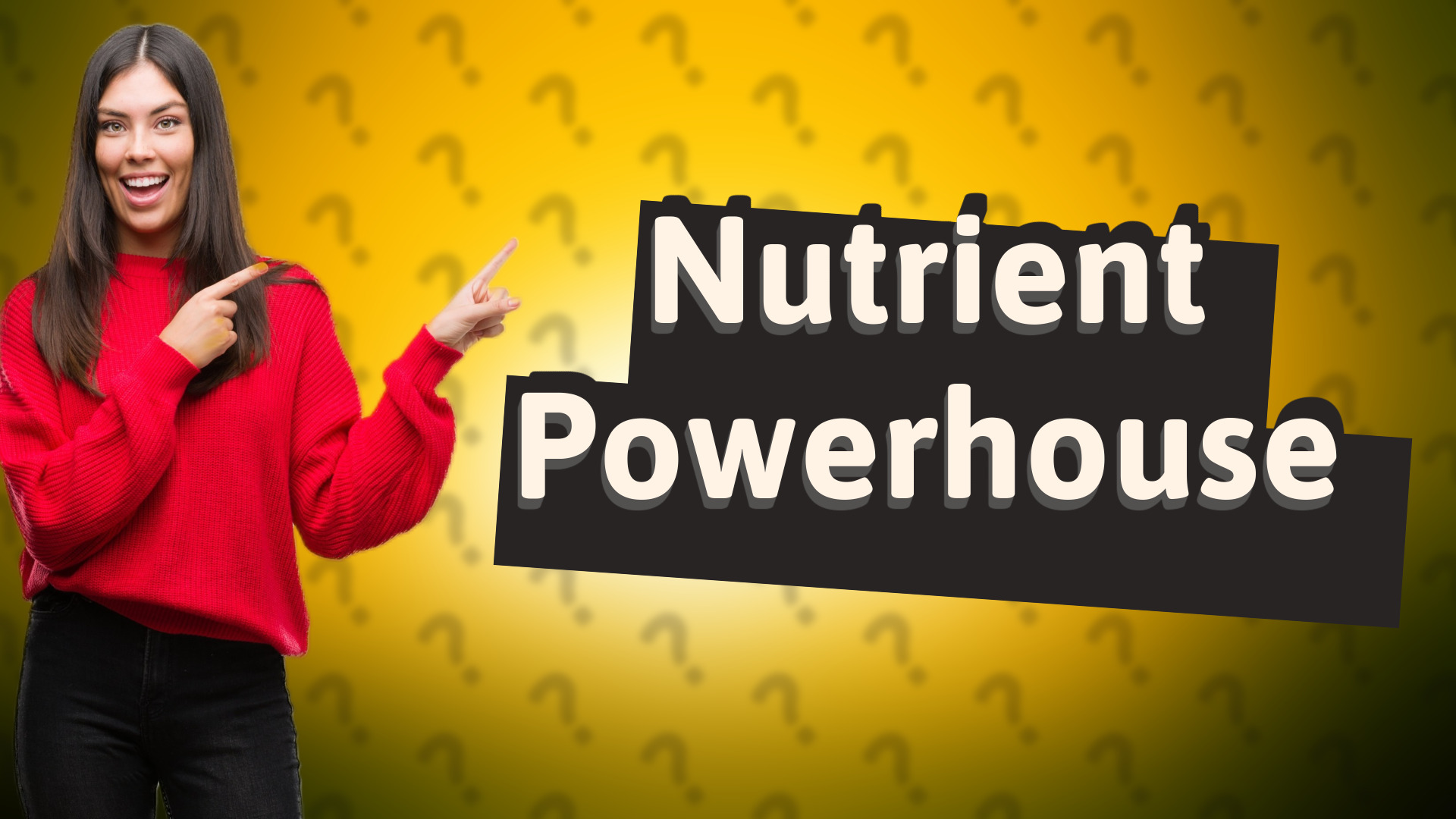 Nutrient Powerhouse