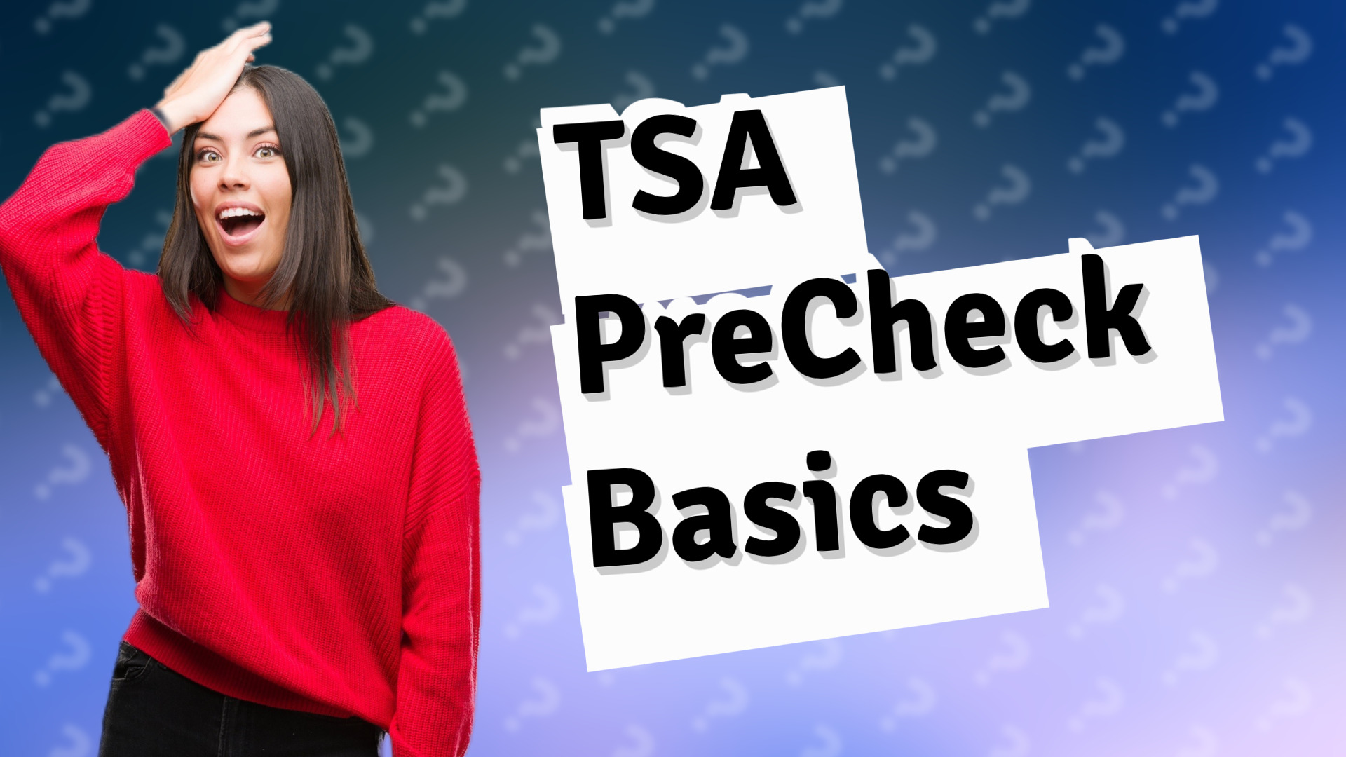 TSA PreCheck Basics