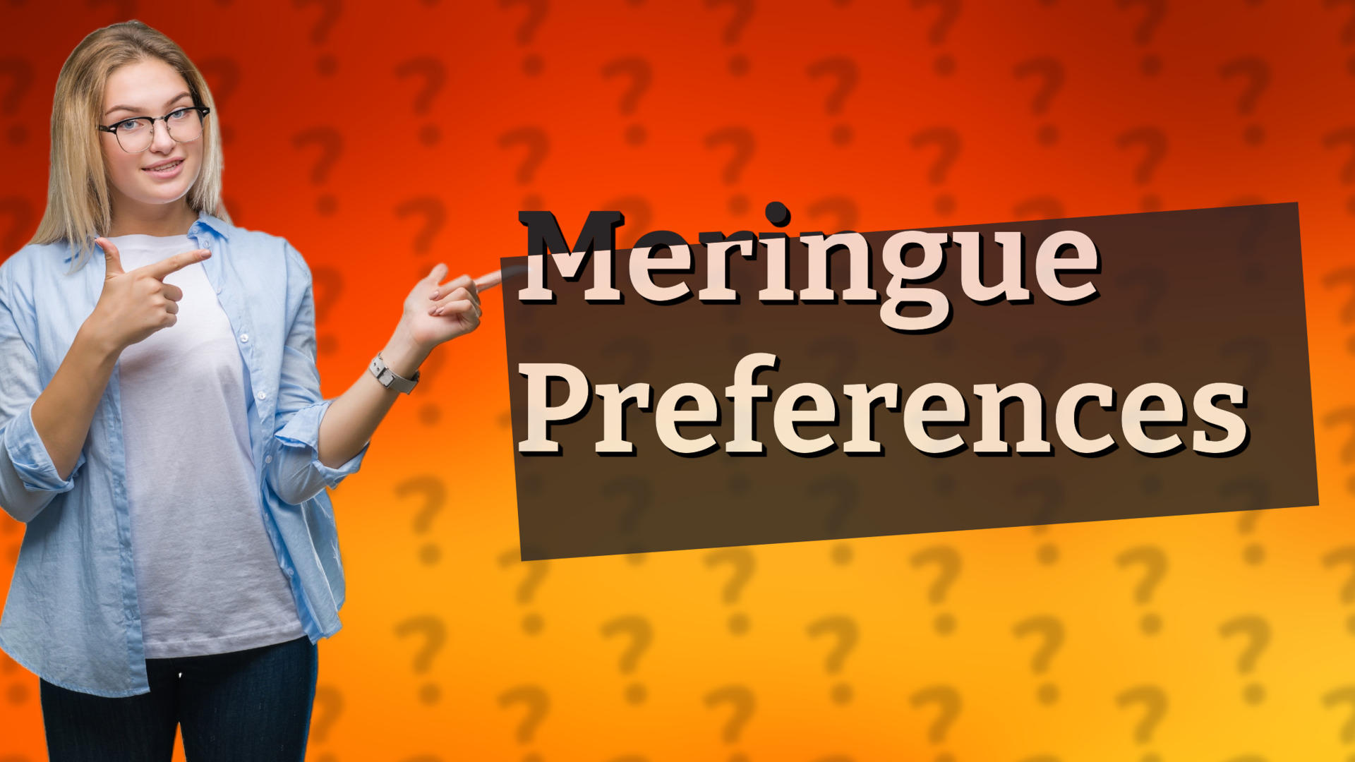 Meringue Preferences