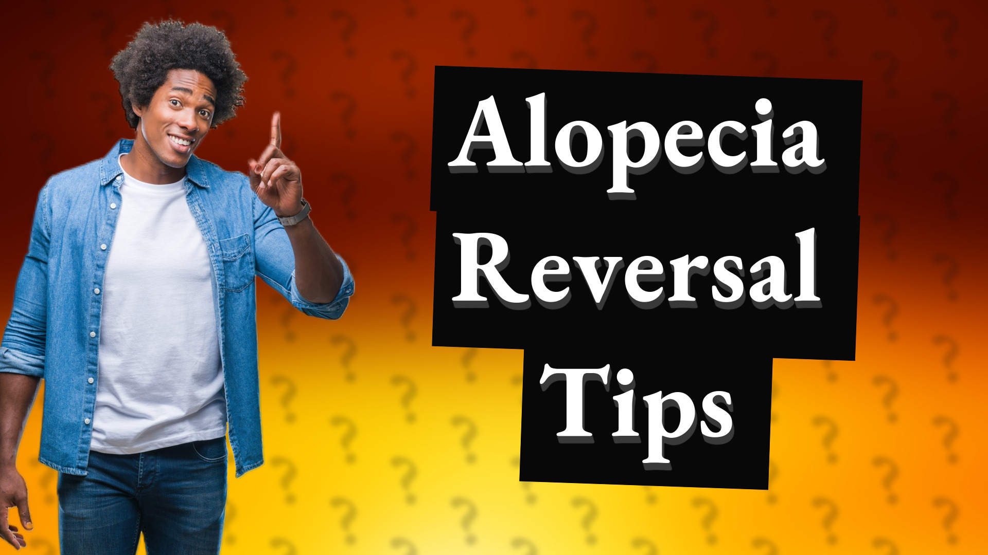 Alopecia Reversal Tips