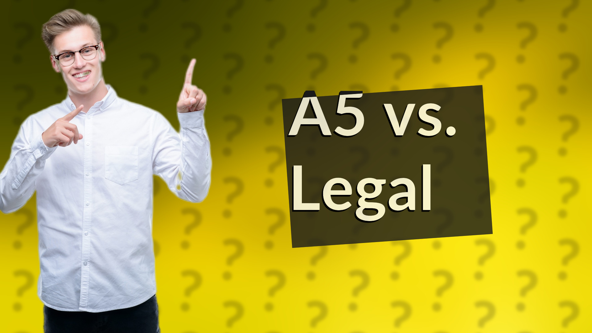 A5 vs. Legal