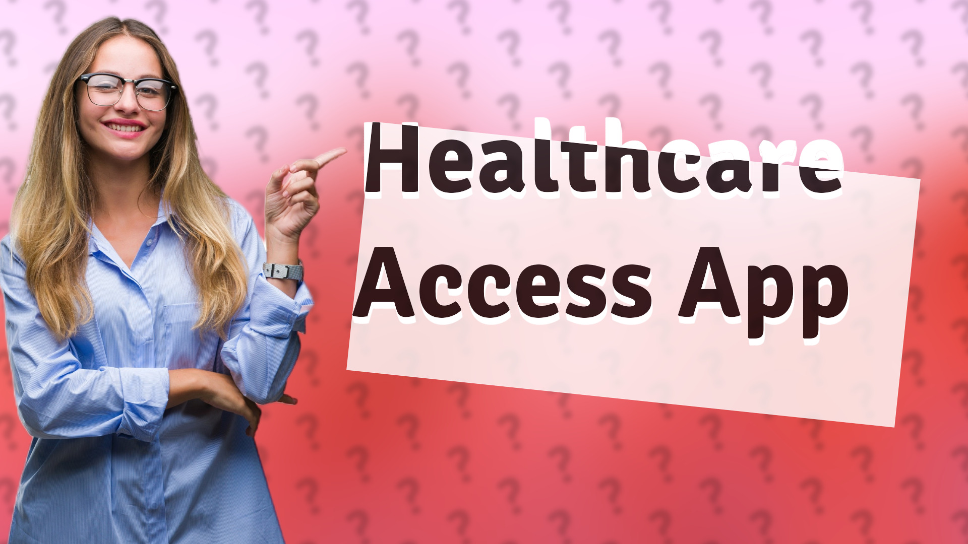 Healthcare Access App