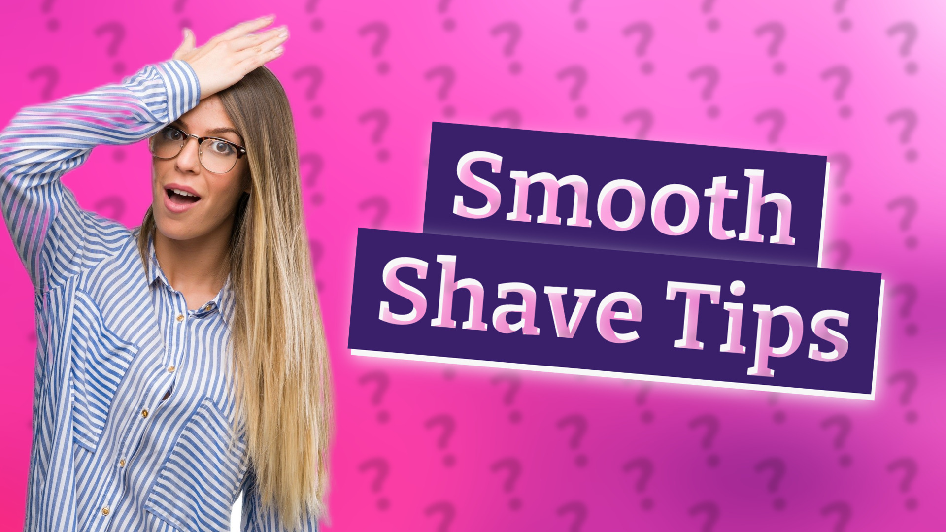 Smooth Shave Tips